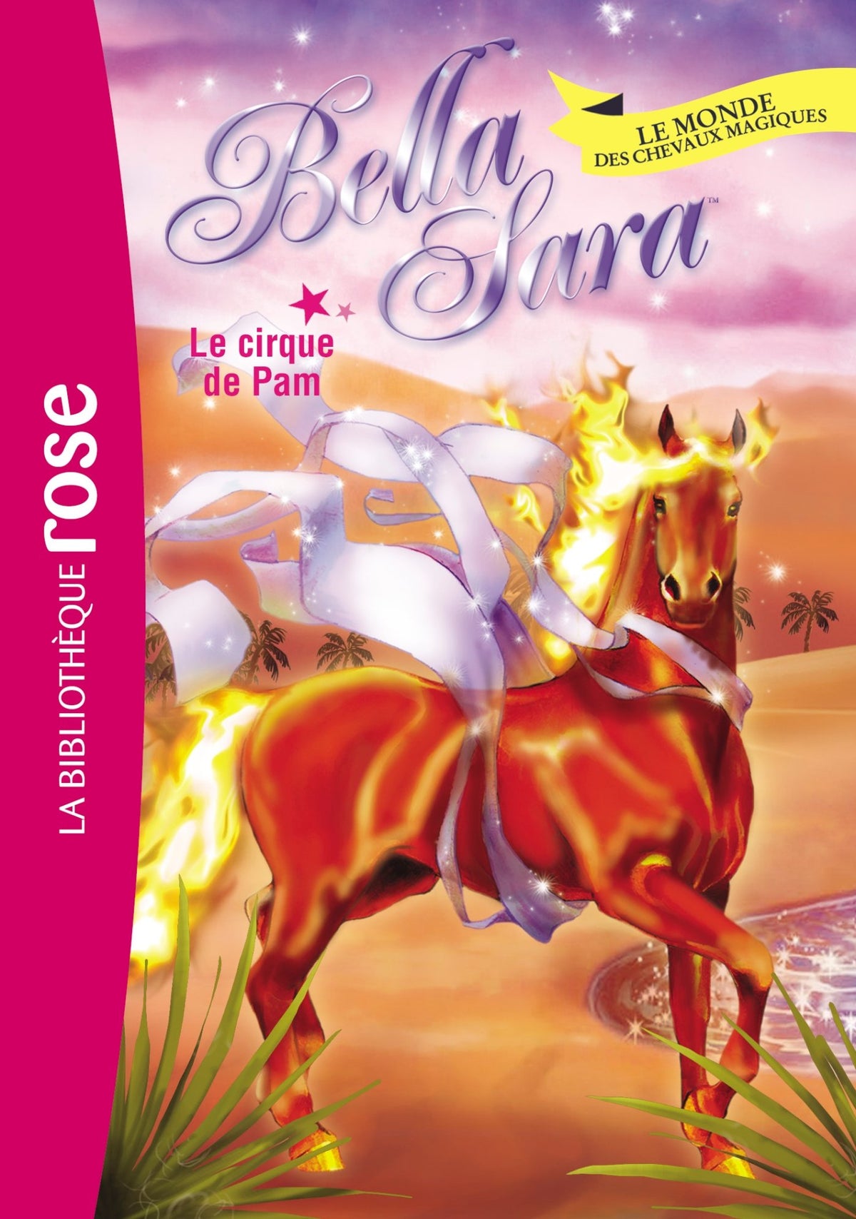 Bella Sara 17 - Le cirque de Pam 9782012047884