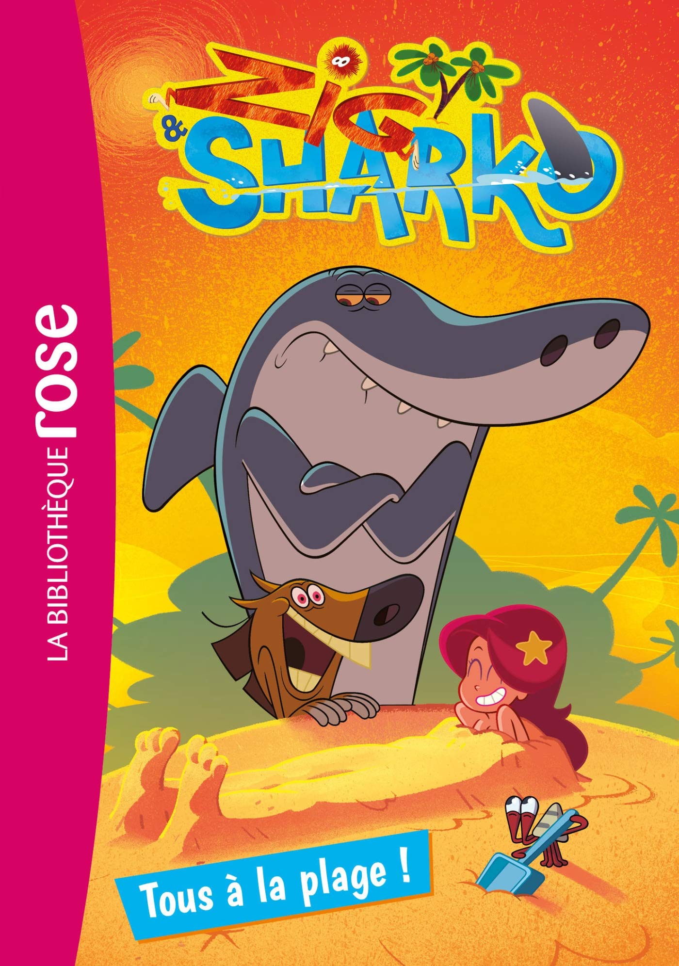 Zig et Sharko 01 - Tous à la plage ! 9782017072102
