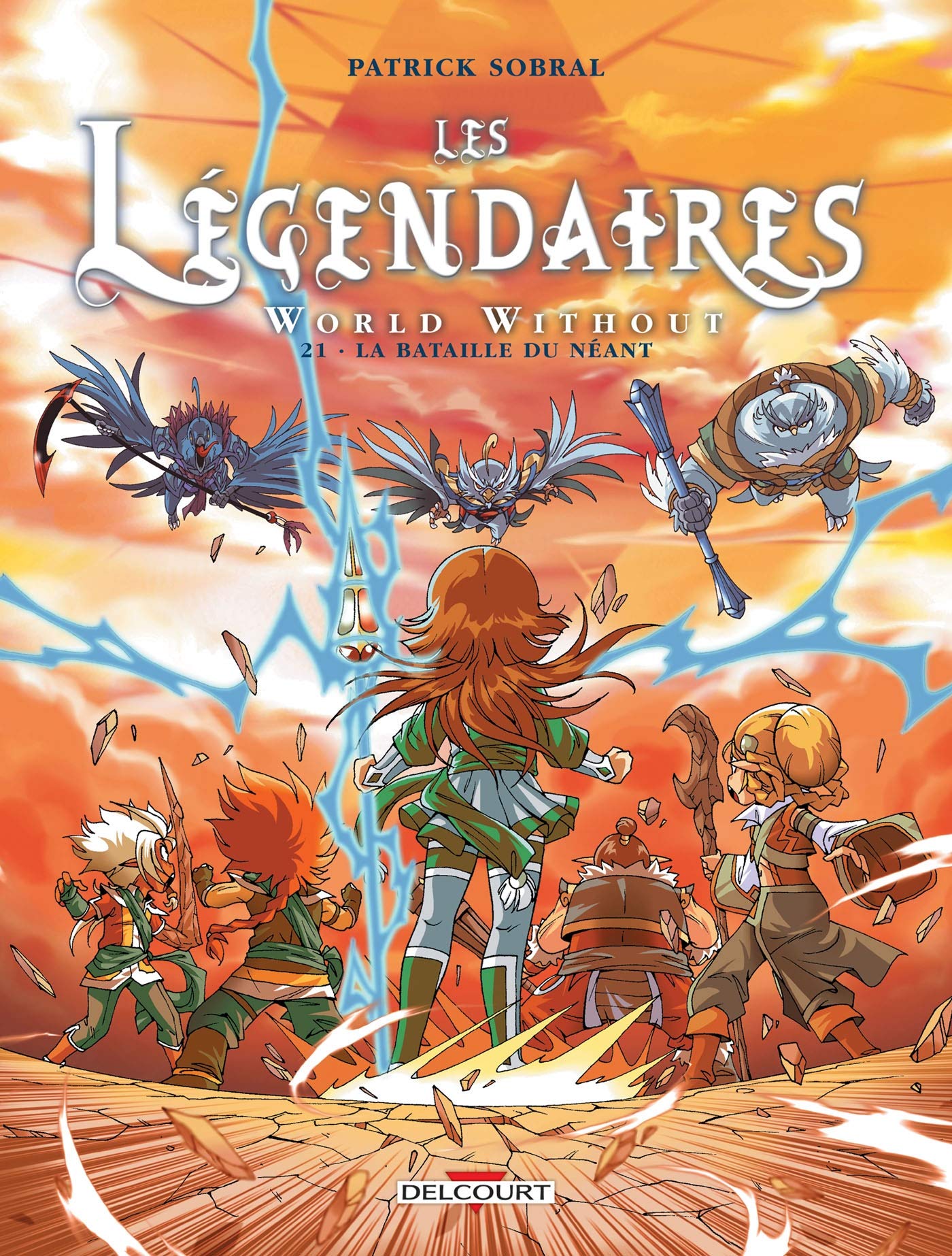 Les Légendaires T21: World Without : La Bataille du néant 9782756064772