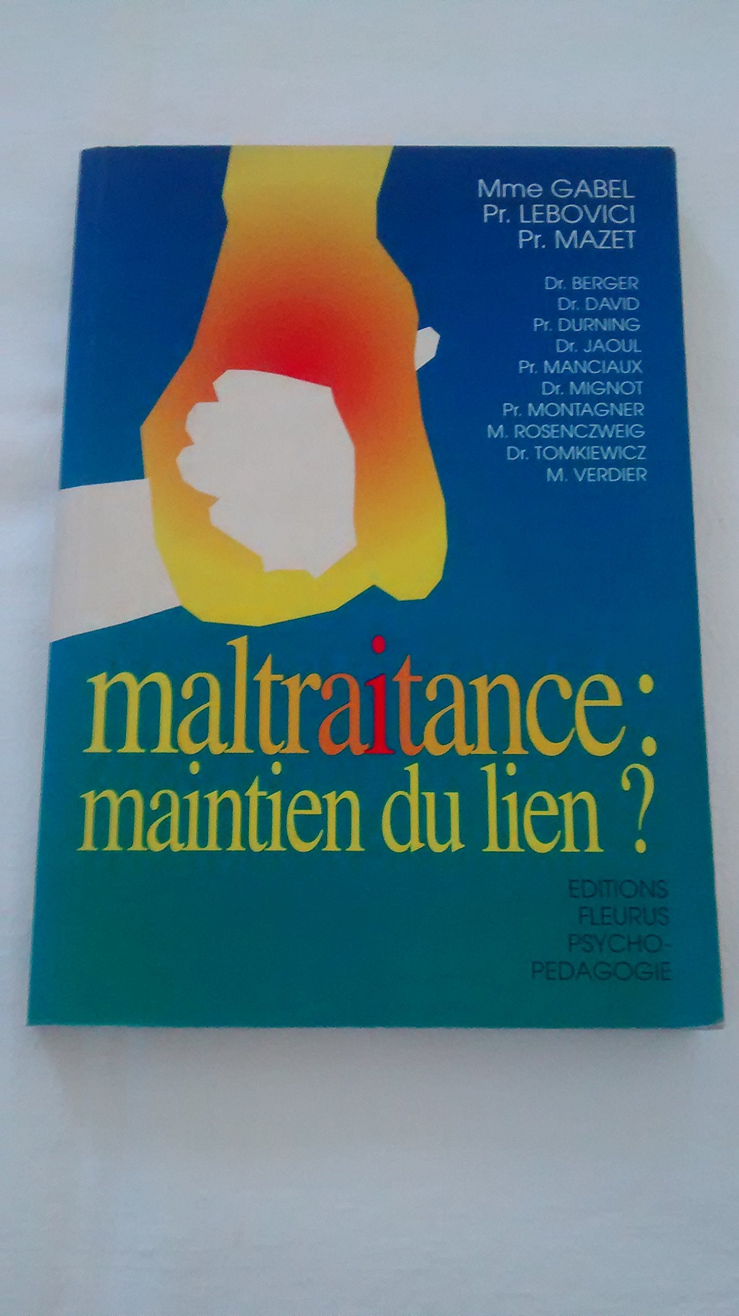 Maltraitance : maintien du lien ? 9782215041610
