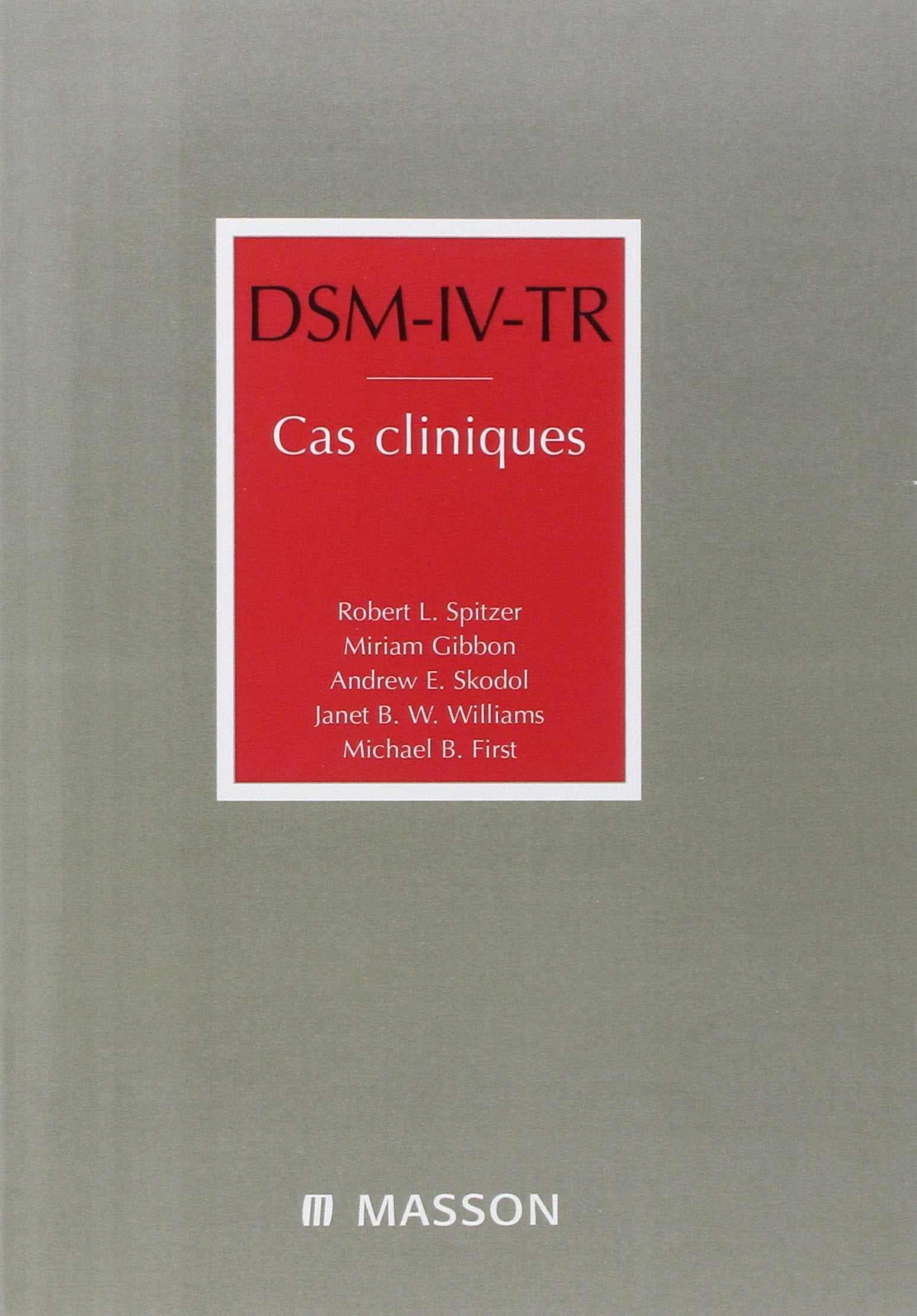 DSM-IV-TR. Cas cliniques 9782294018183