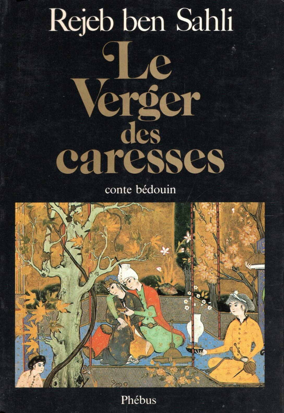 Le verger des caresses - conte bédouin 9782859400606