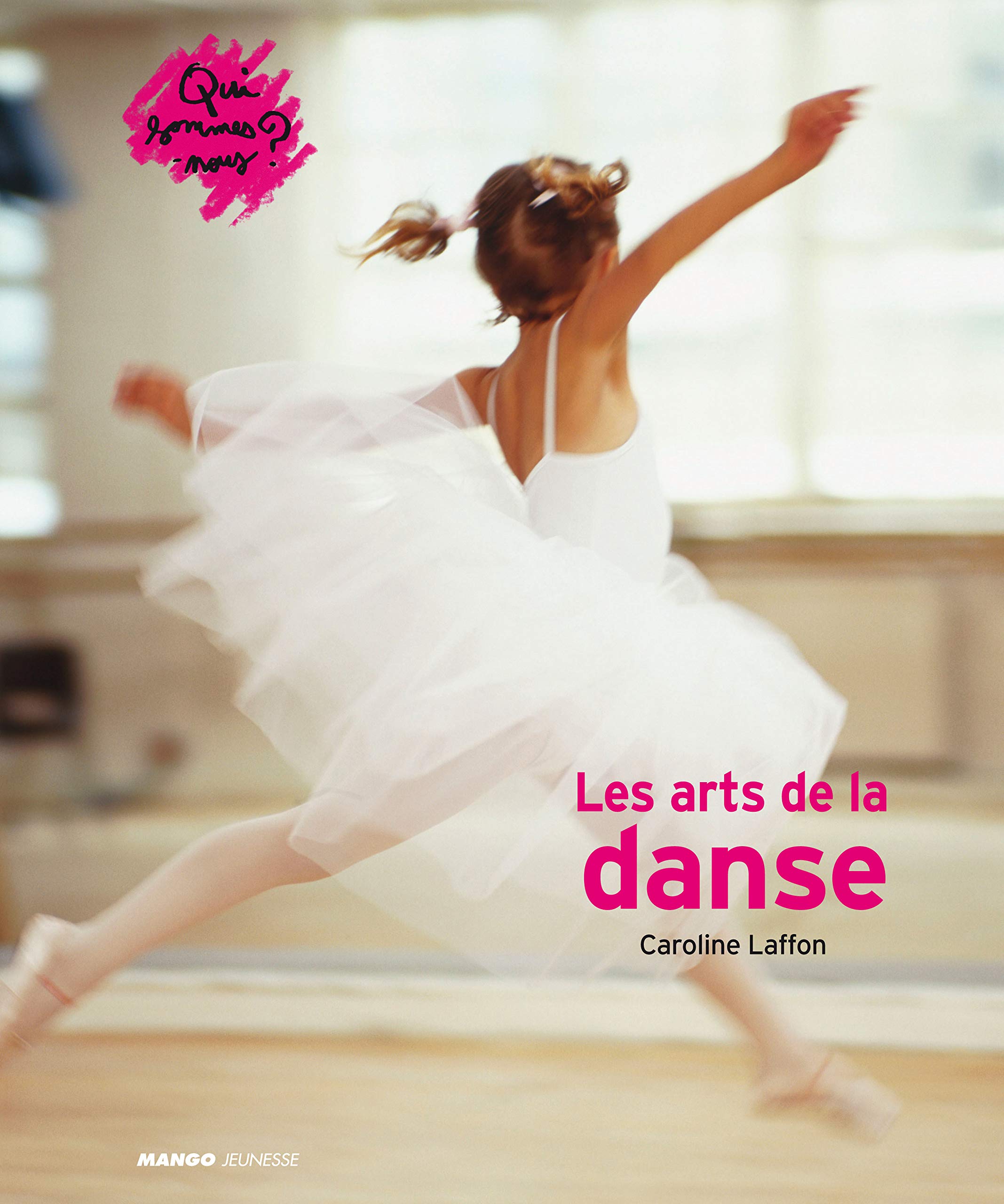 Les arts de la danse 9782740429730