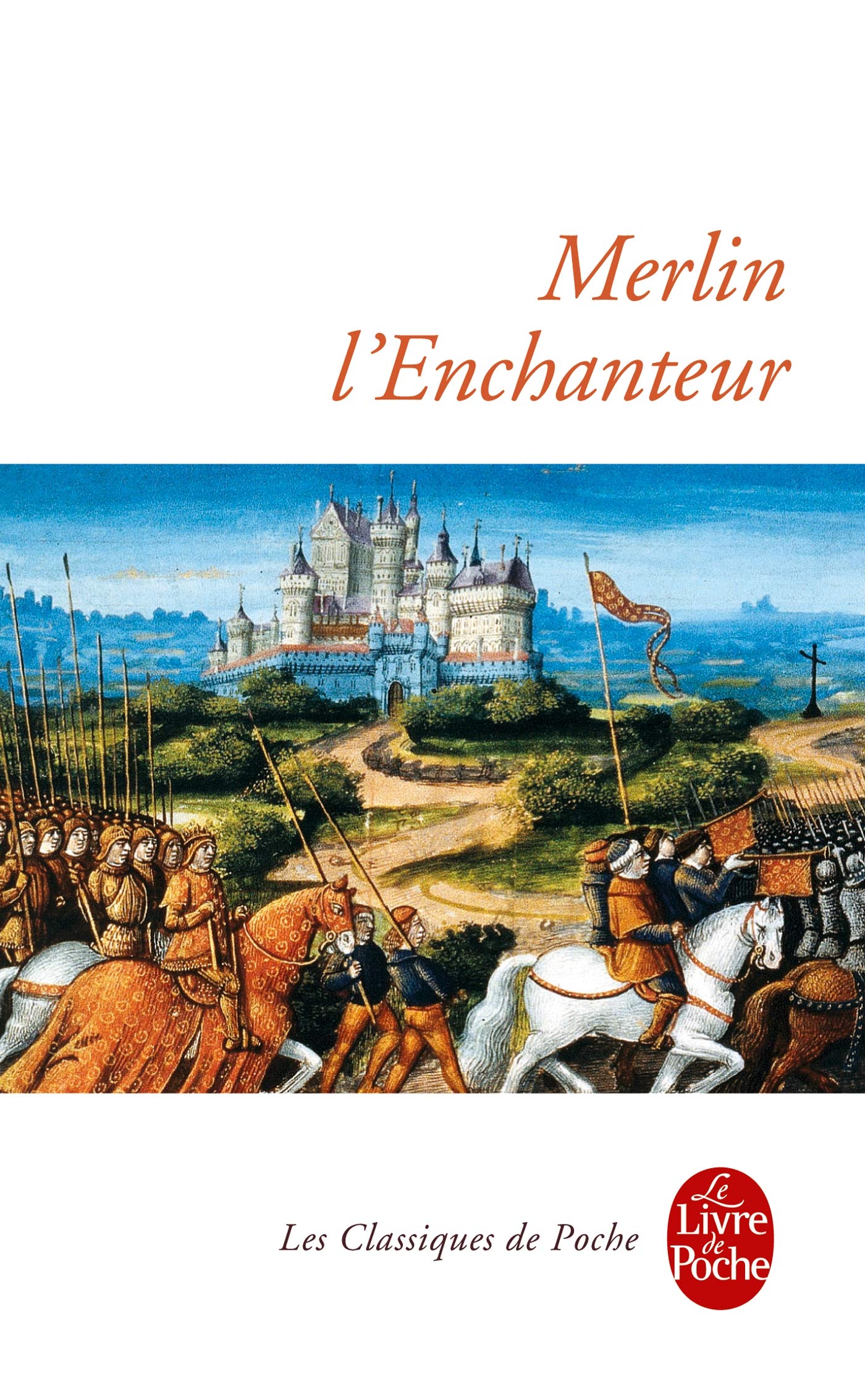 Merlin l'Enchanteur 9782253193036