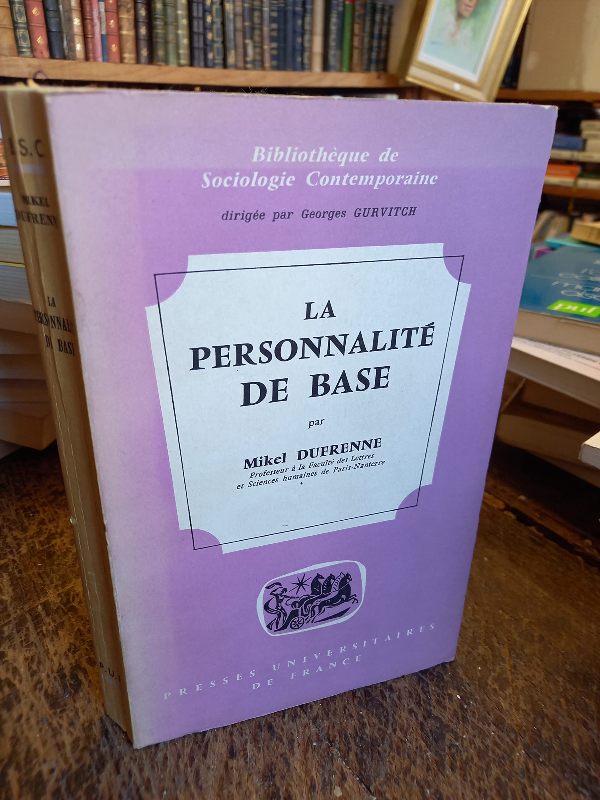 La Personnalité de base : Un concept sociologique, par Mikel Dufrenne,... 2e édition