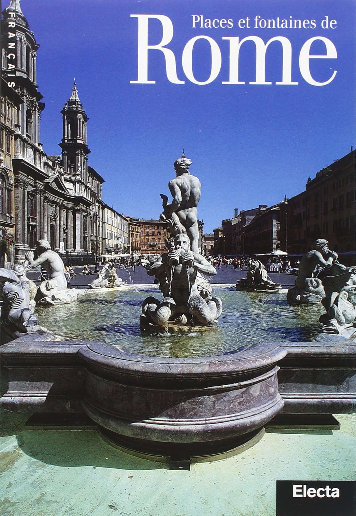 Places et fontaines de Rome. Ediz. illustrata 9788837049744
