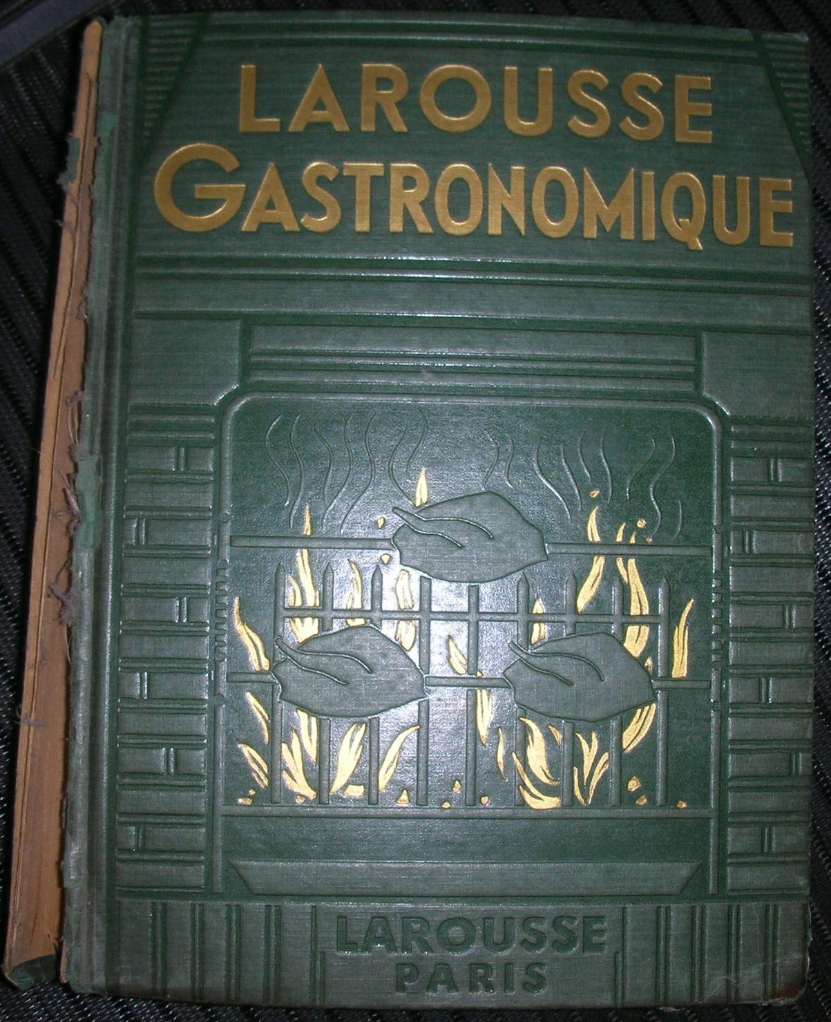 Larousse gastronomique : Par Prosper Montagné,... avec la collaboration du Dr Gottschalk. Préface de A. Escoffier et de Philéas Gilbert. Fascicules 36 à 68