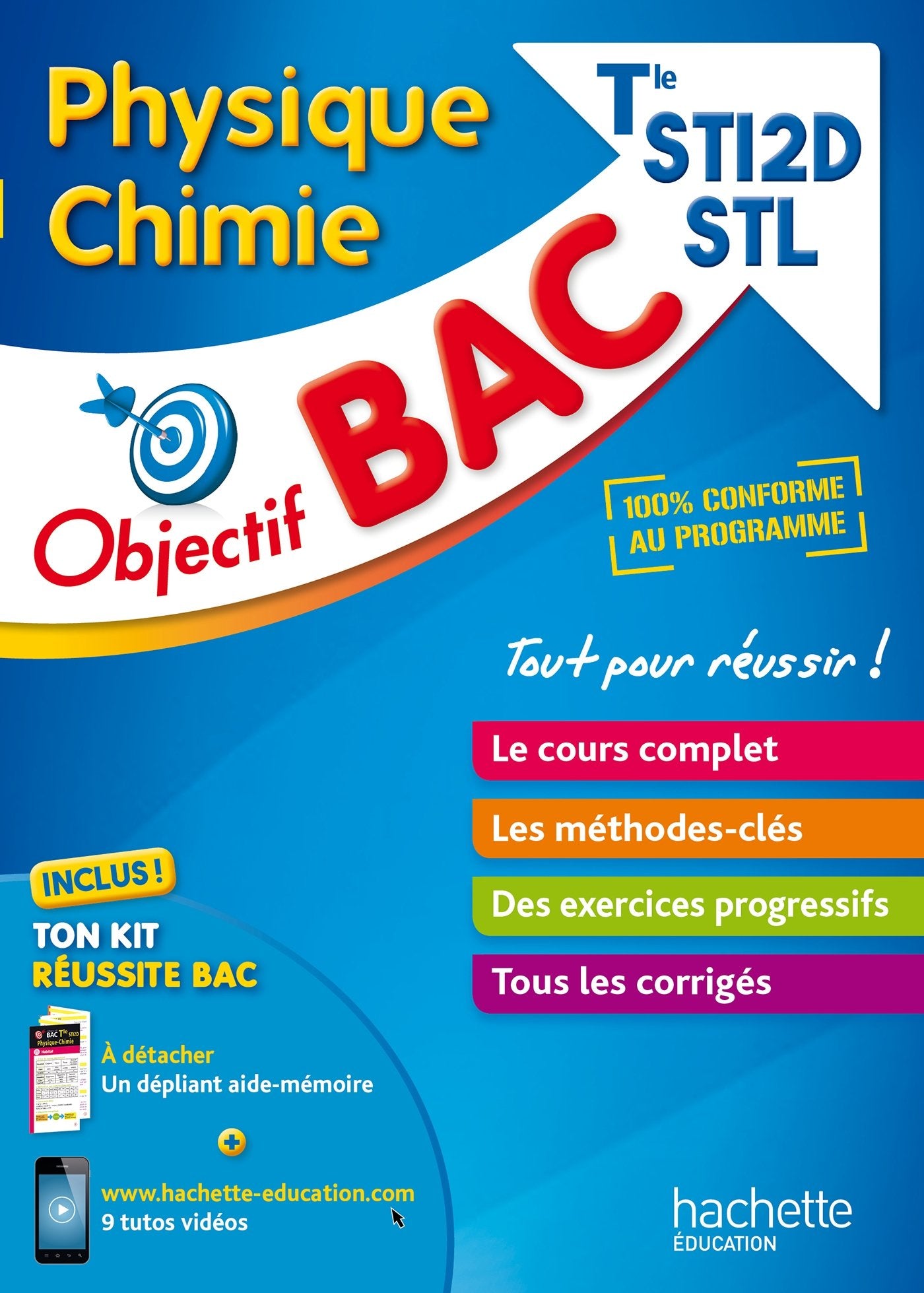 Objectif Bac - Physique Chimie term STI2D STL 9782017013181