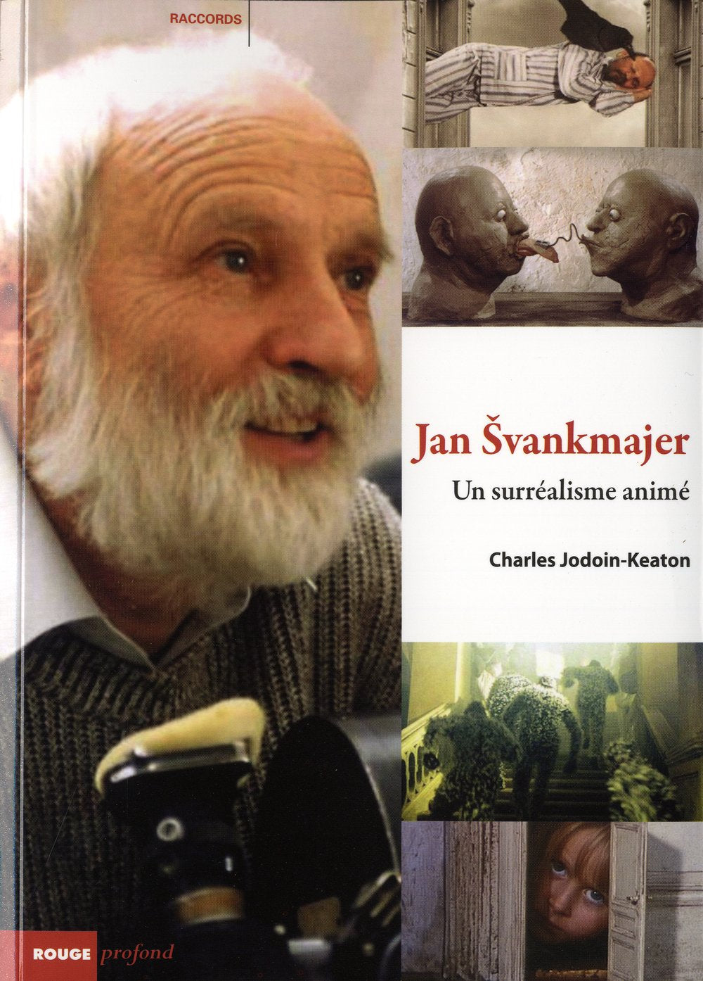 Jan Svankmajer, un surréalisme animé 9782915083446