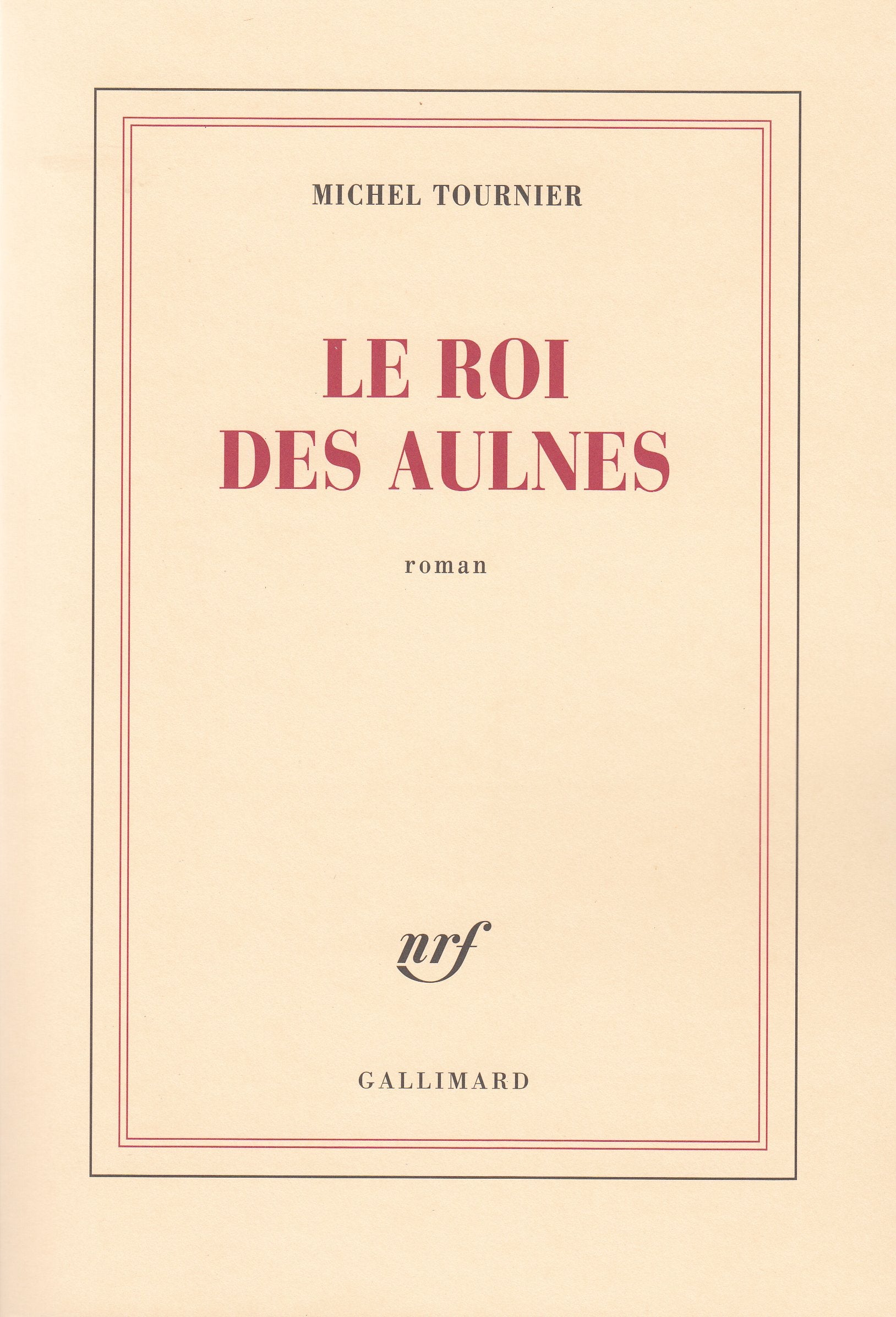 Le Roi des Aulnes 9782070704323