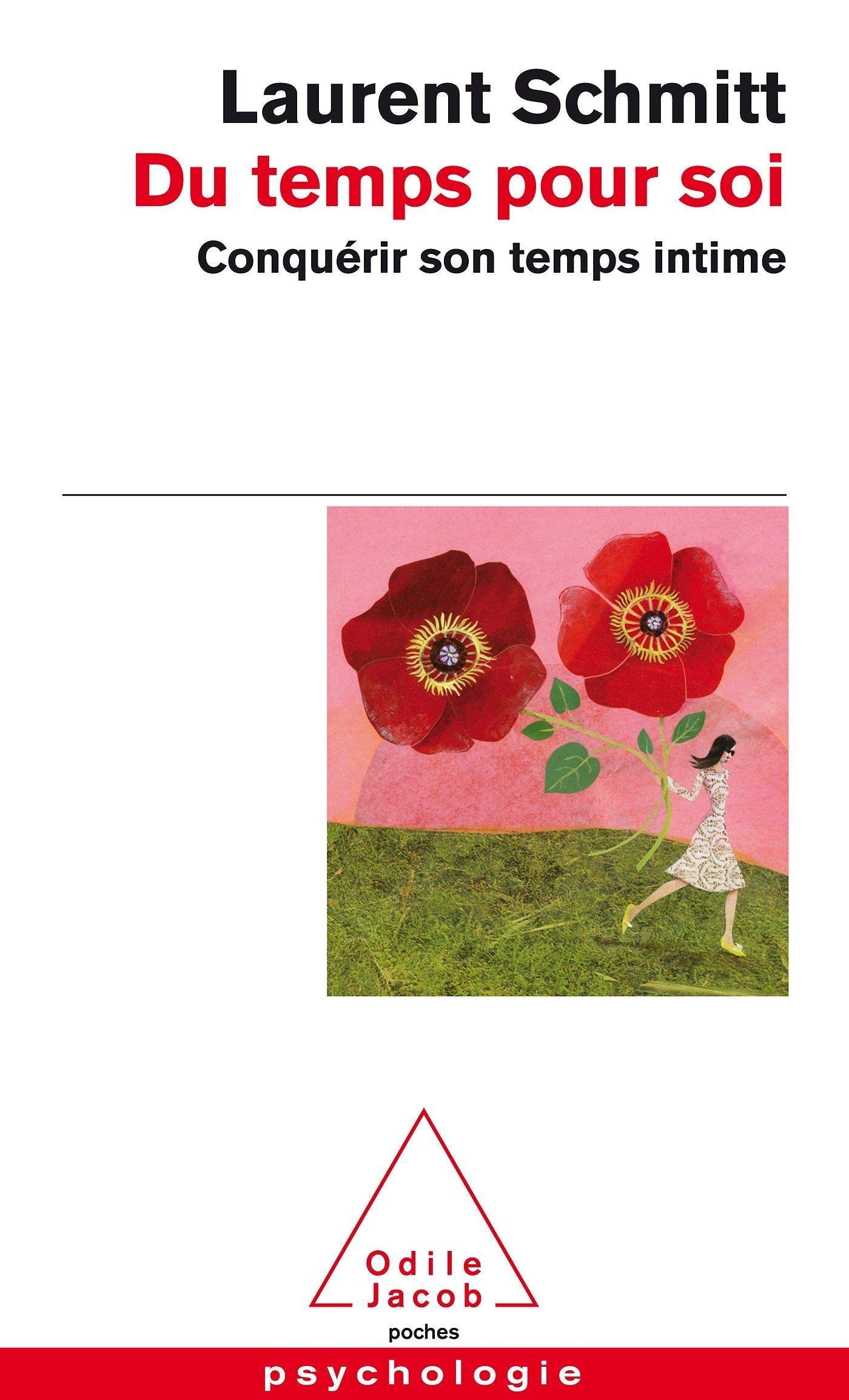 Du temps pour soi: Conquérir son temps intime 9782738129666