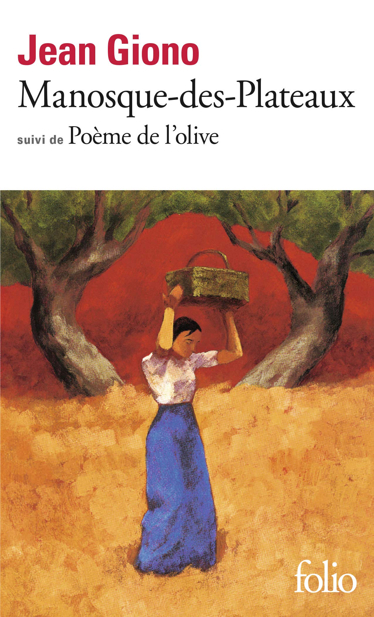 Manosque-des-Plateaux / Poème de l'olive 9782070404063