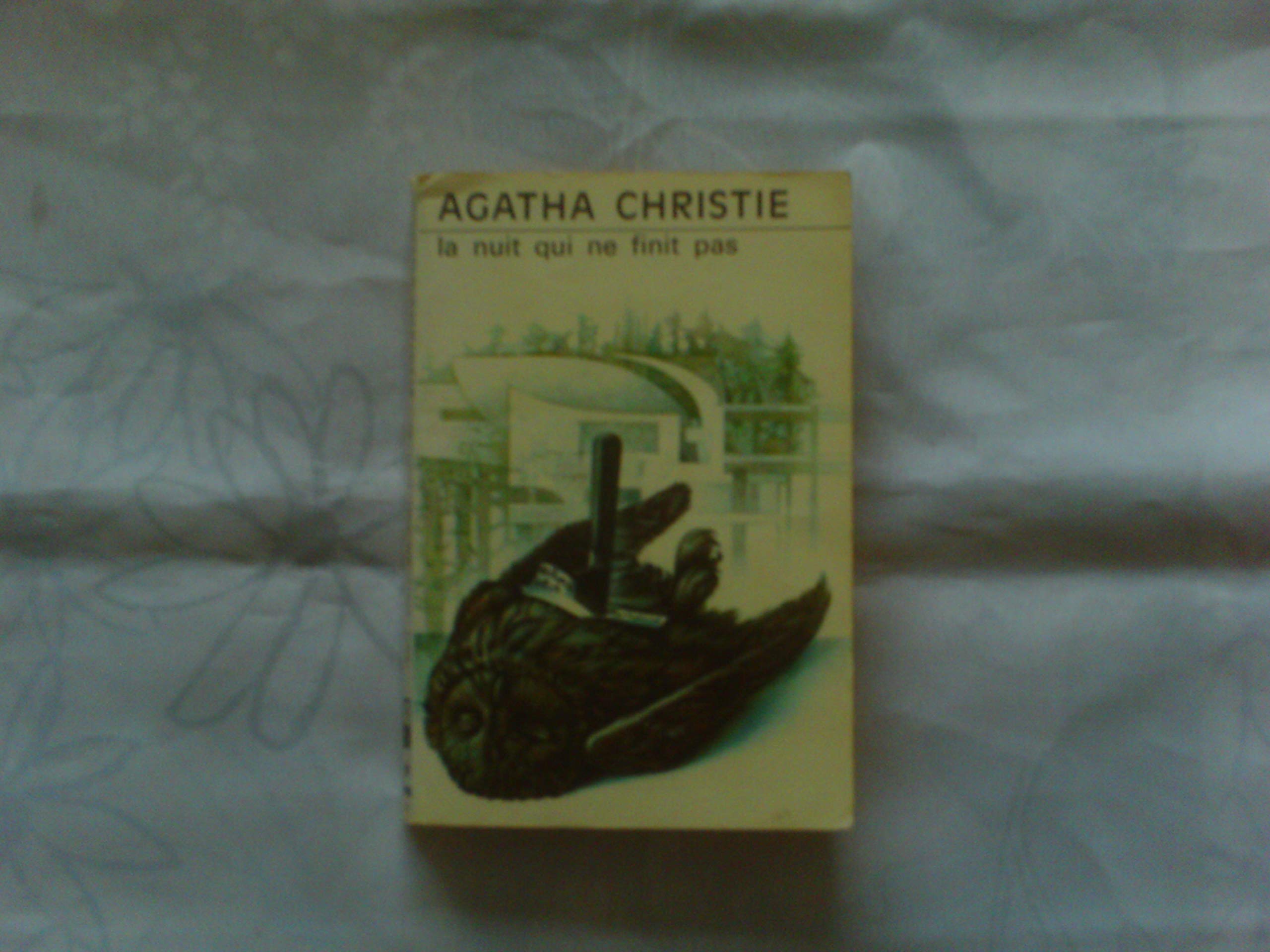 La Nuit qui ne Finit Pas 9782702400807