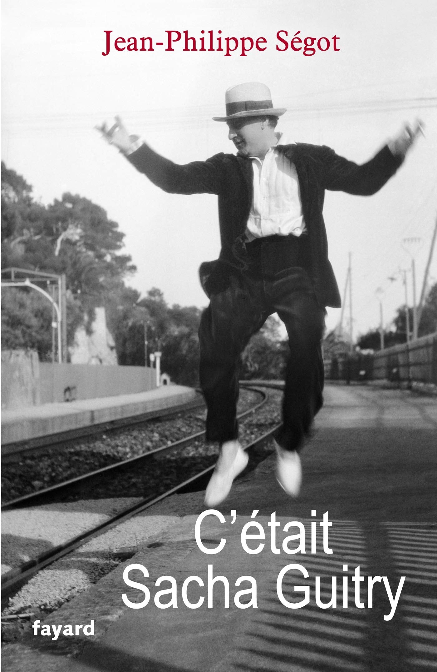 C'était Sacha Guitry 9782213635828