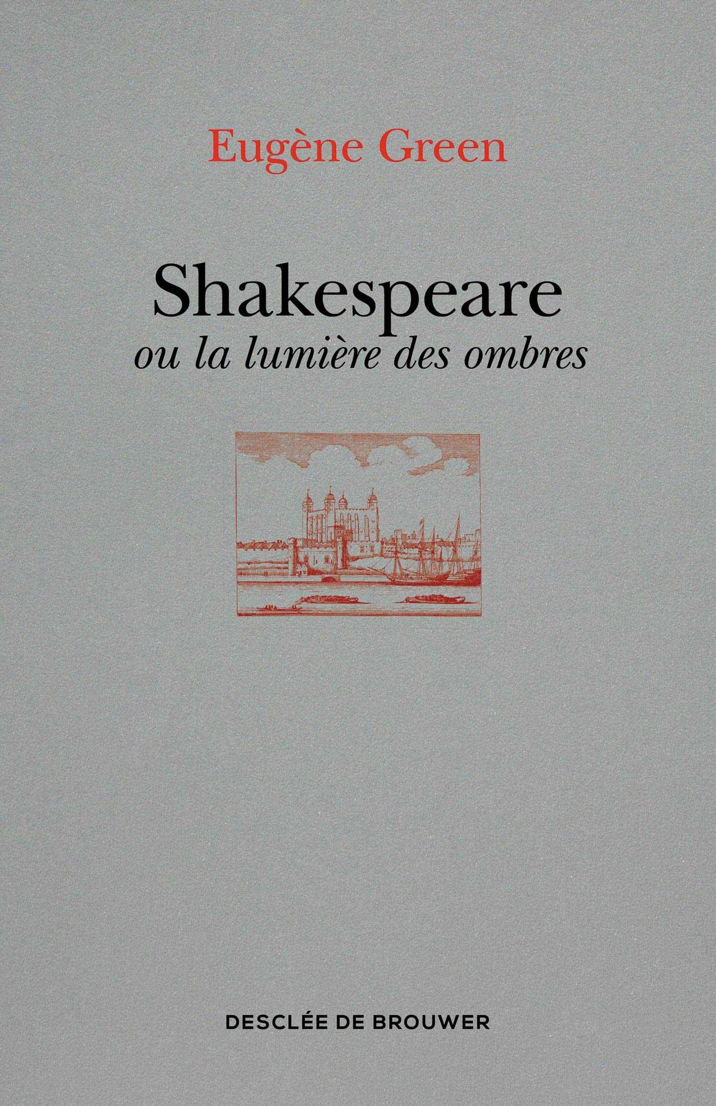 Shakespeare ou la lumière des ombres: Un portrait subjectif 9782220095493