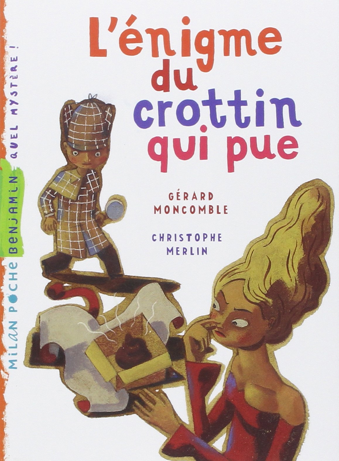 L'énigme du crottin qui pue 9782745928368