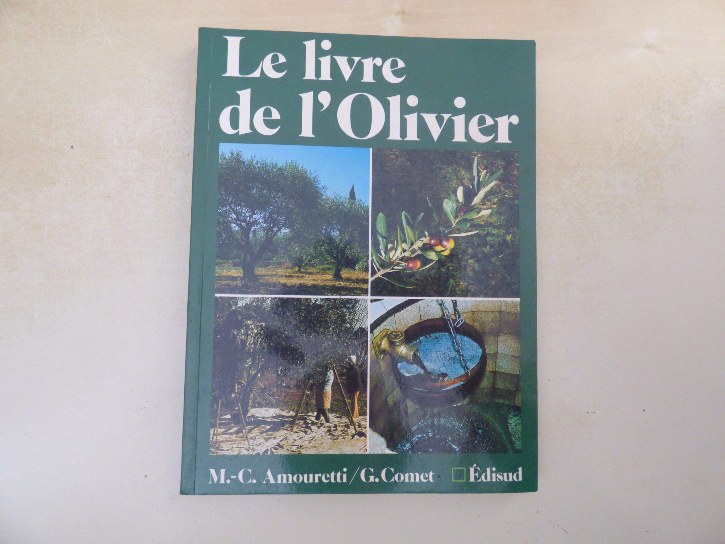 Le Livre de l'olivier 9782744901980