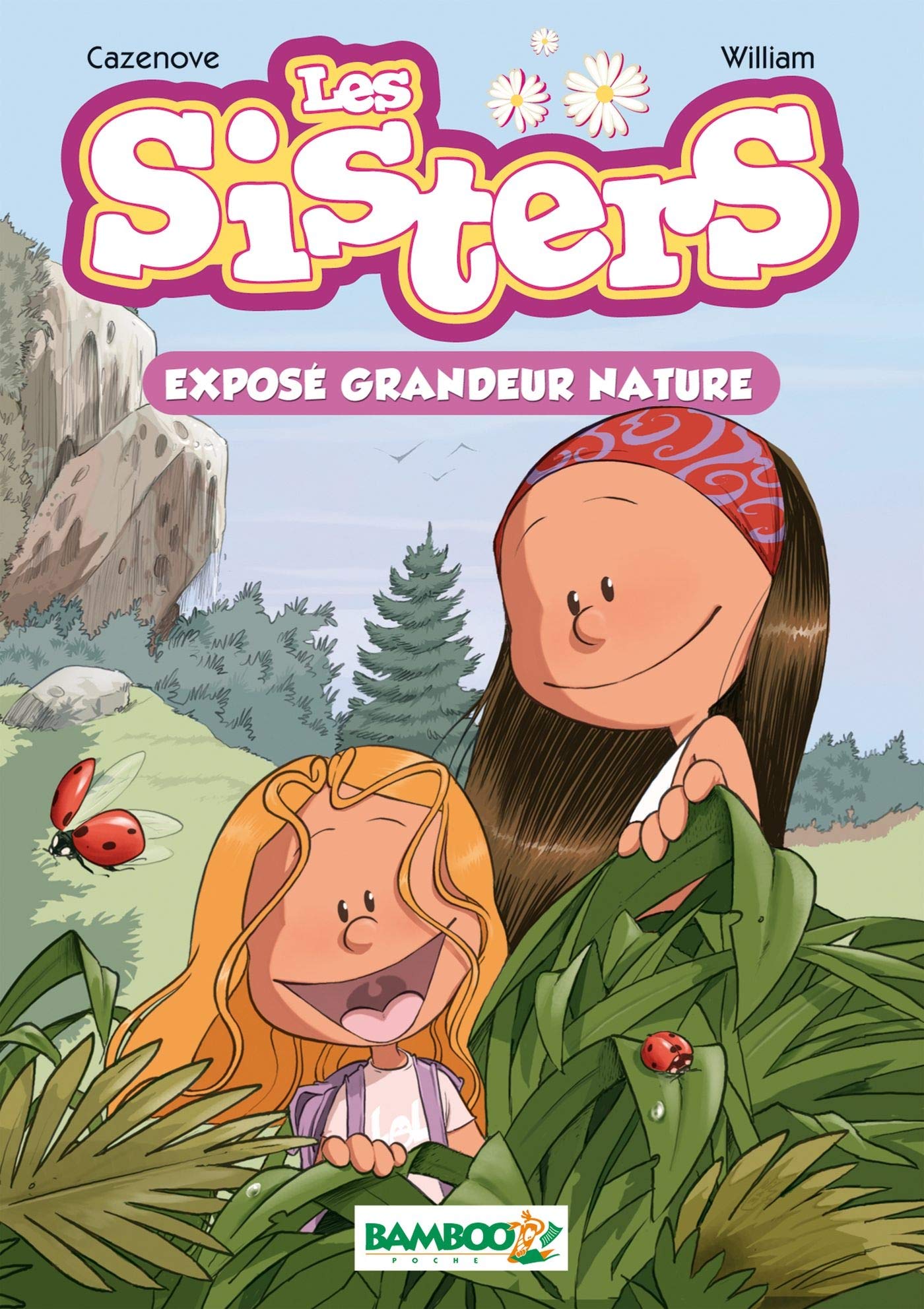 Les Sisters - poche - tome 01: Exposé grandeur nature 9782350789200