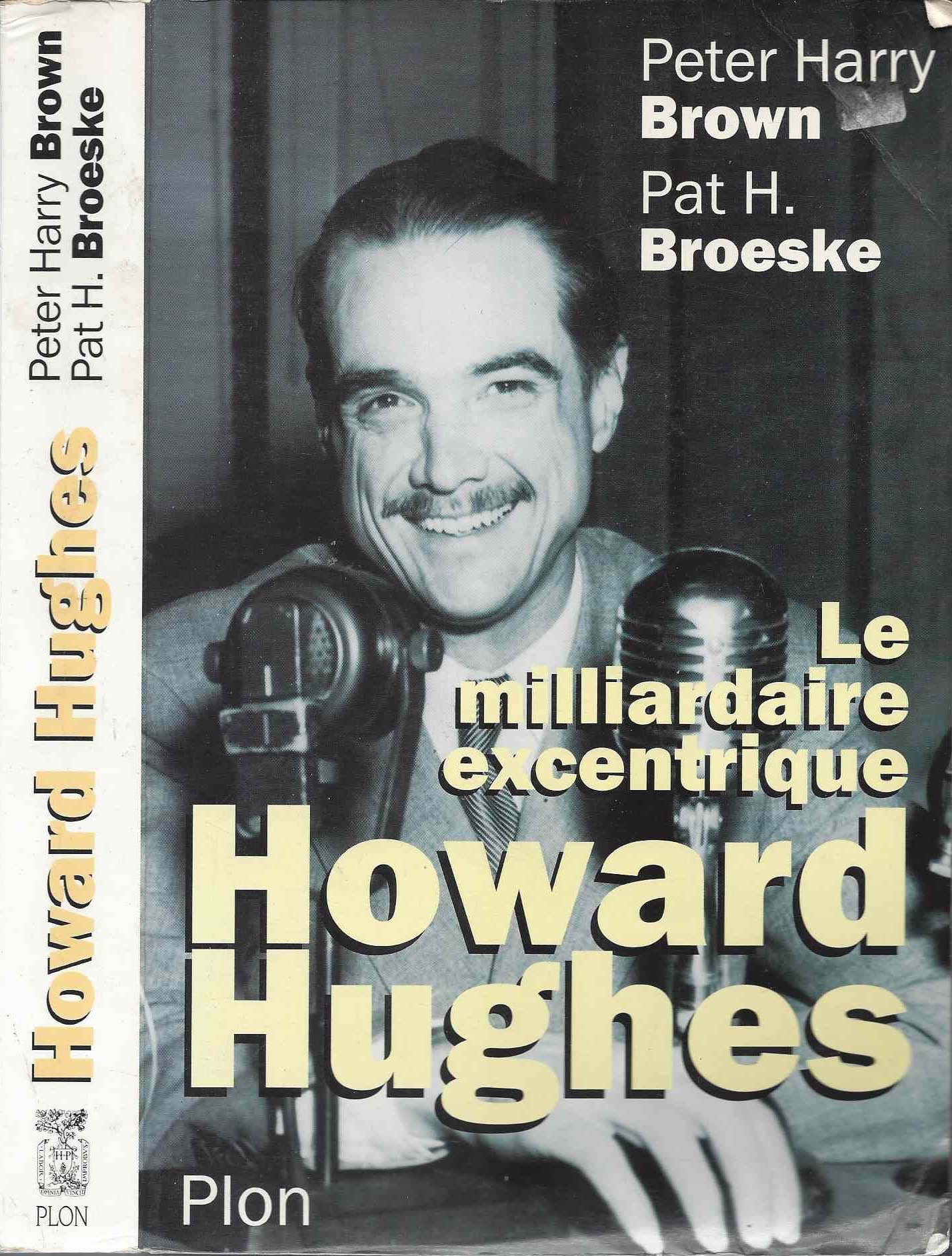 Howard Hughes: Le milliardaire excentrique 9782266131469