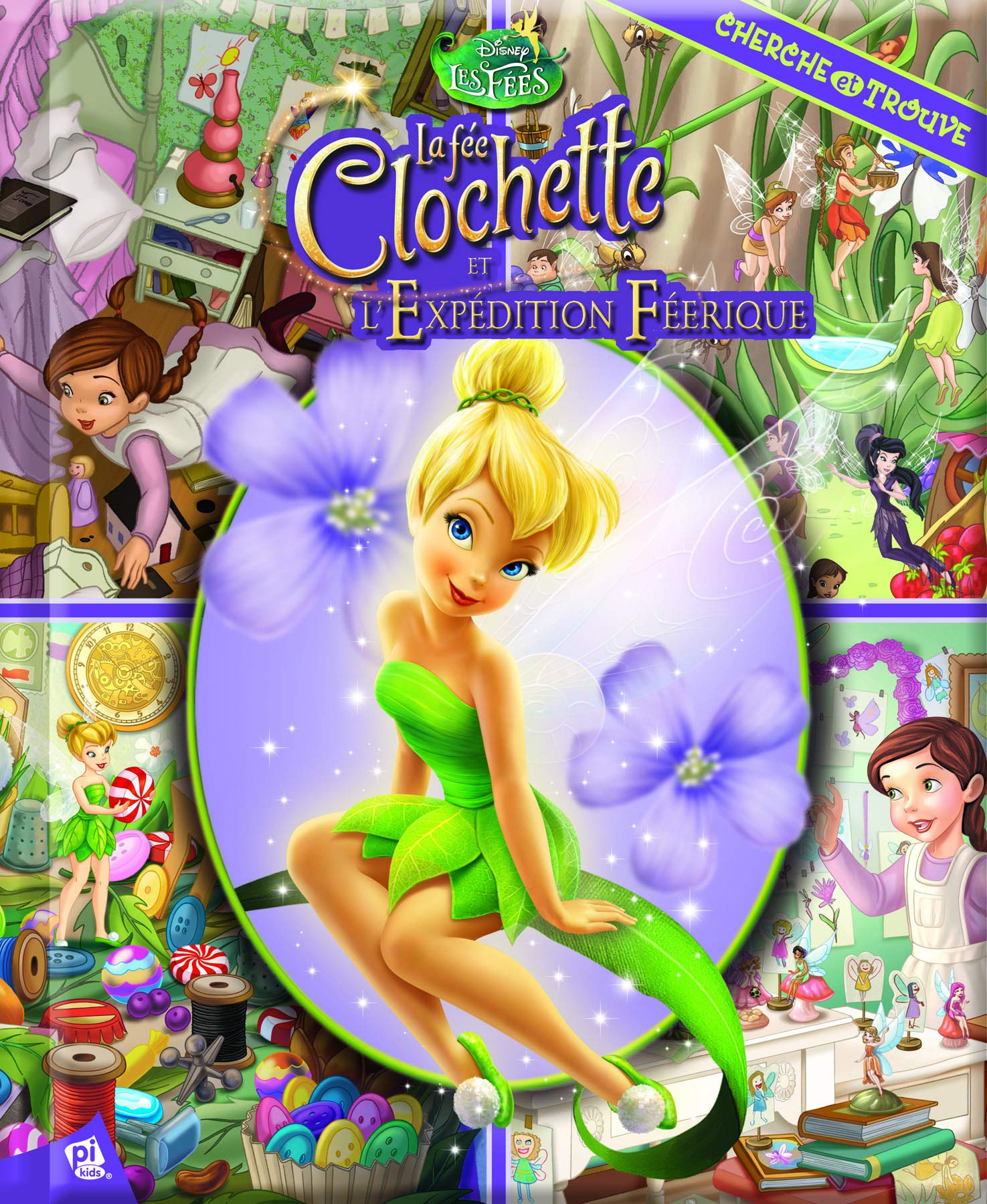 FEE CLOCHETTE - CHERCHE ET TROUVE LA FEE CLOCHETTE ET L'EXPEDITION FEERIQUE 9781450882804