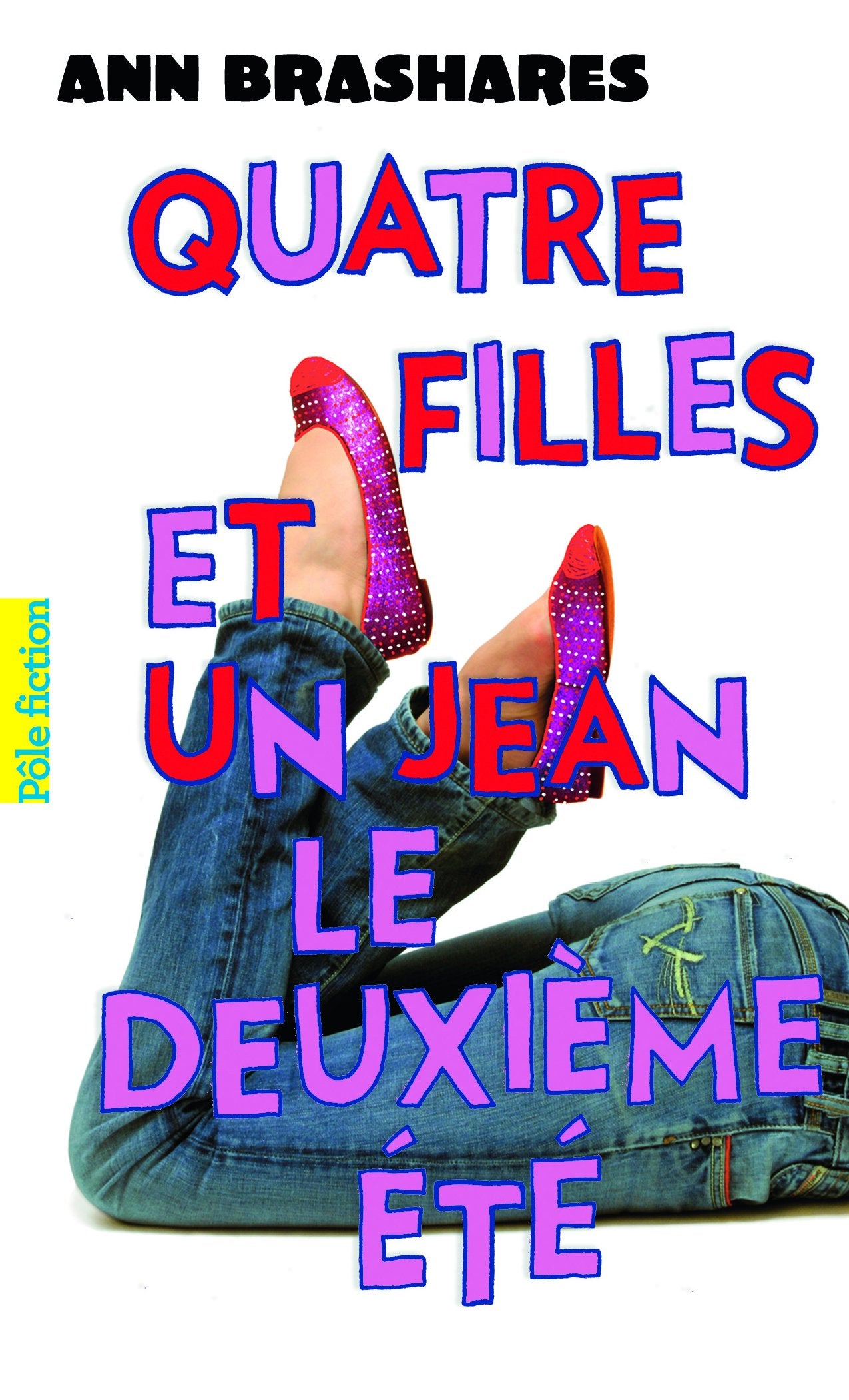Quatre filles et un jean, II : Le deuxième été 9782070555659