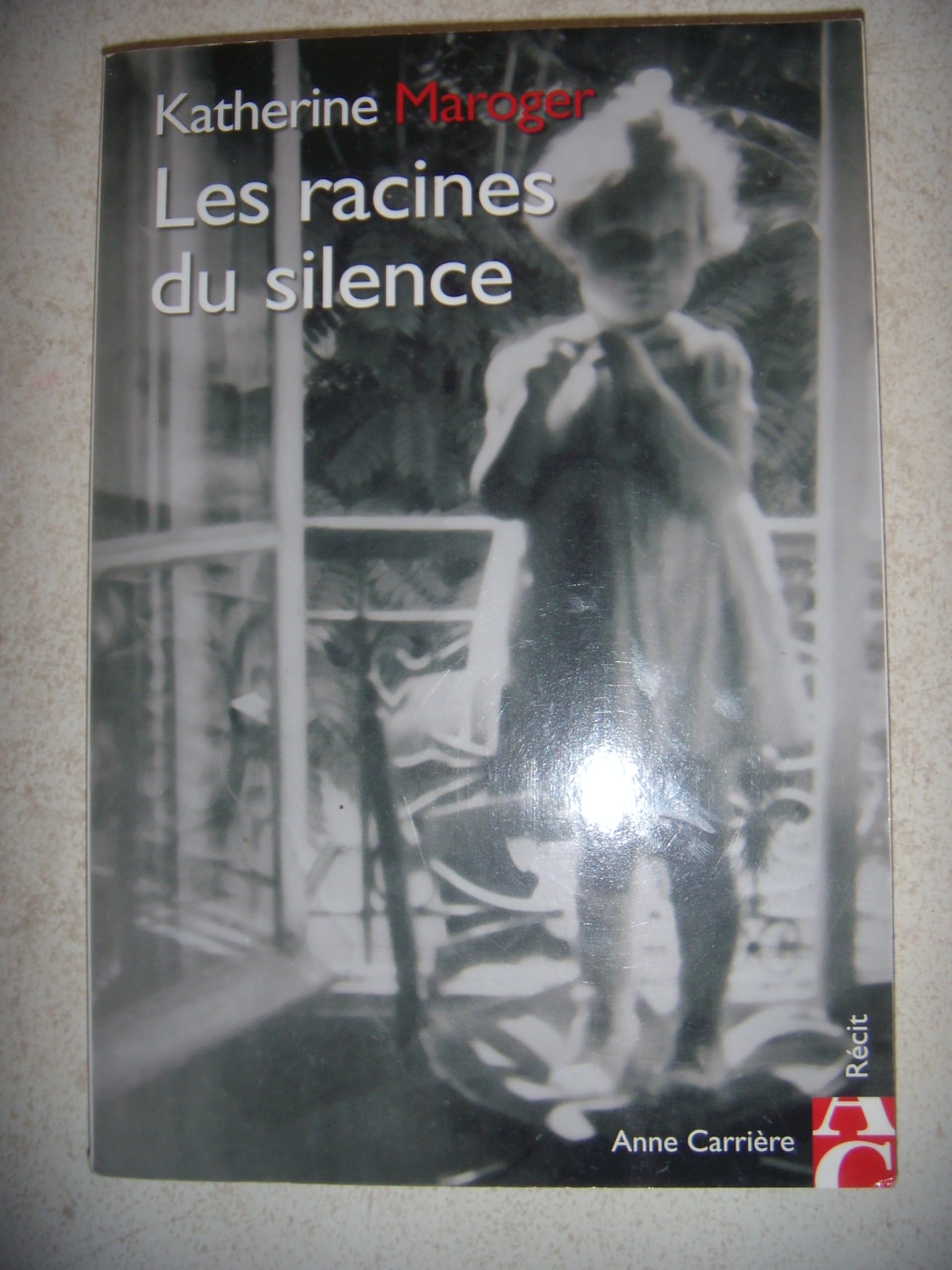 Les racines du silence 9782843375057