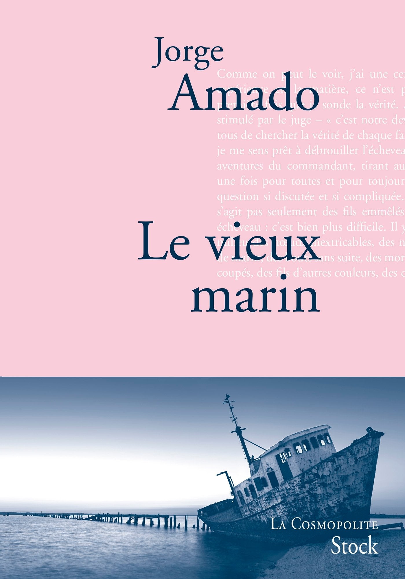Le vieux marin: Traduit du portugais (Brésil) par Alice Raillard 9782234064294