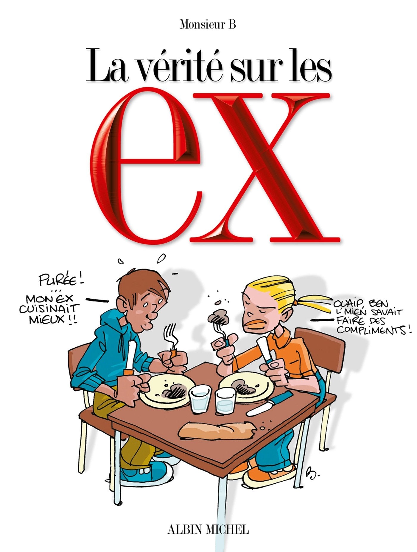 La vérité sur les ex 9782226135315