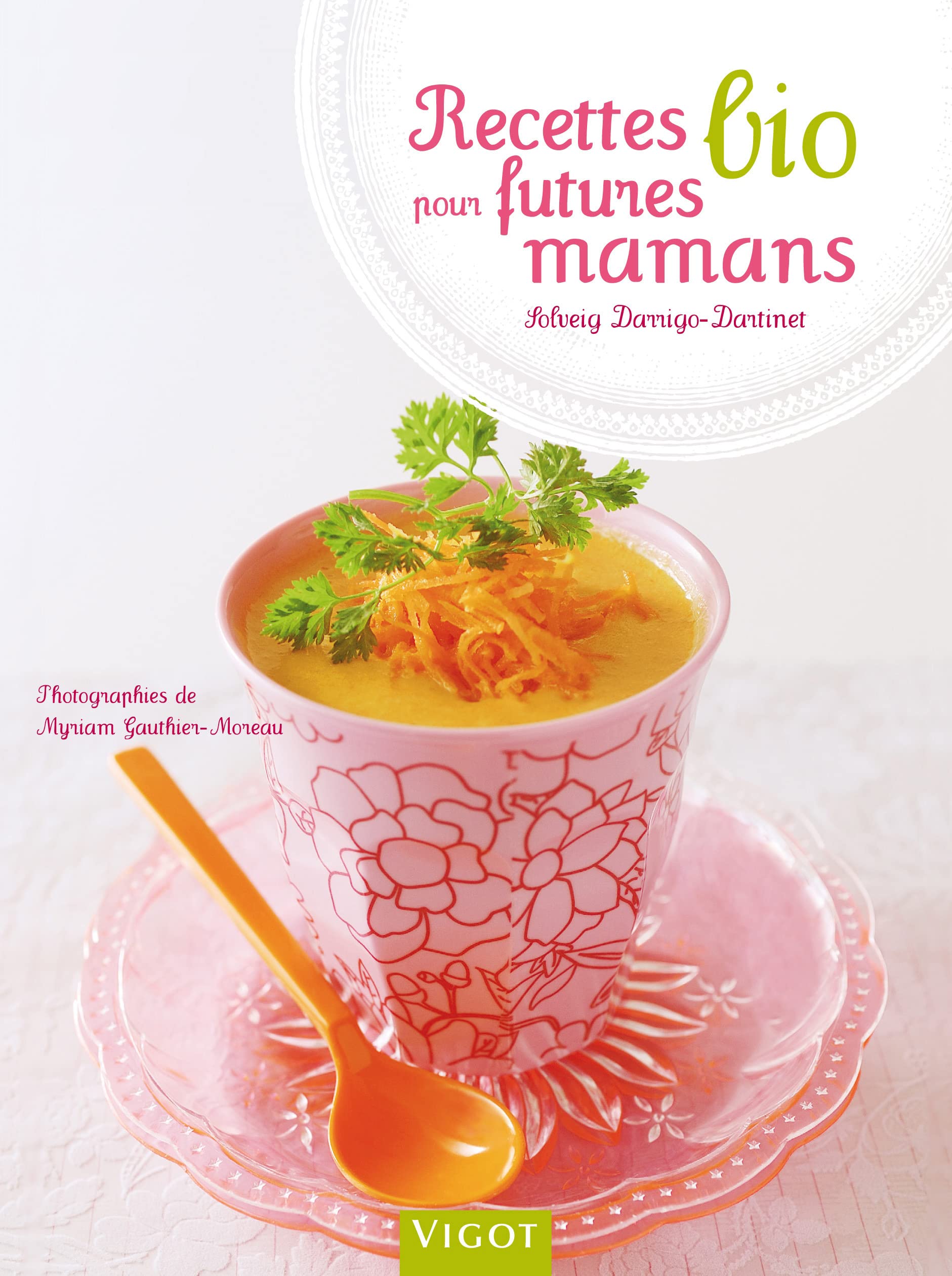 Recettes bio pour futures mamans 9782711420391