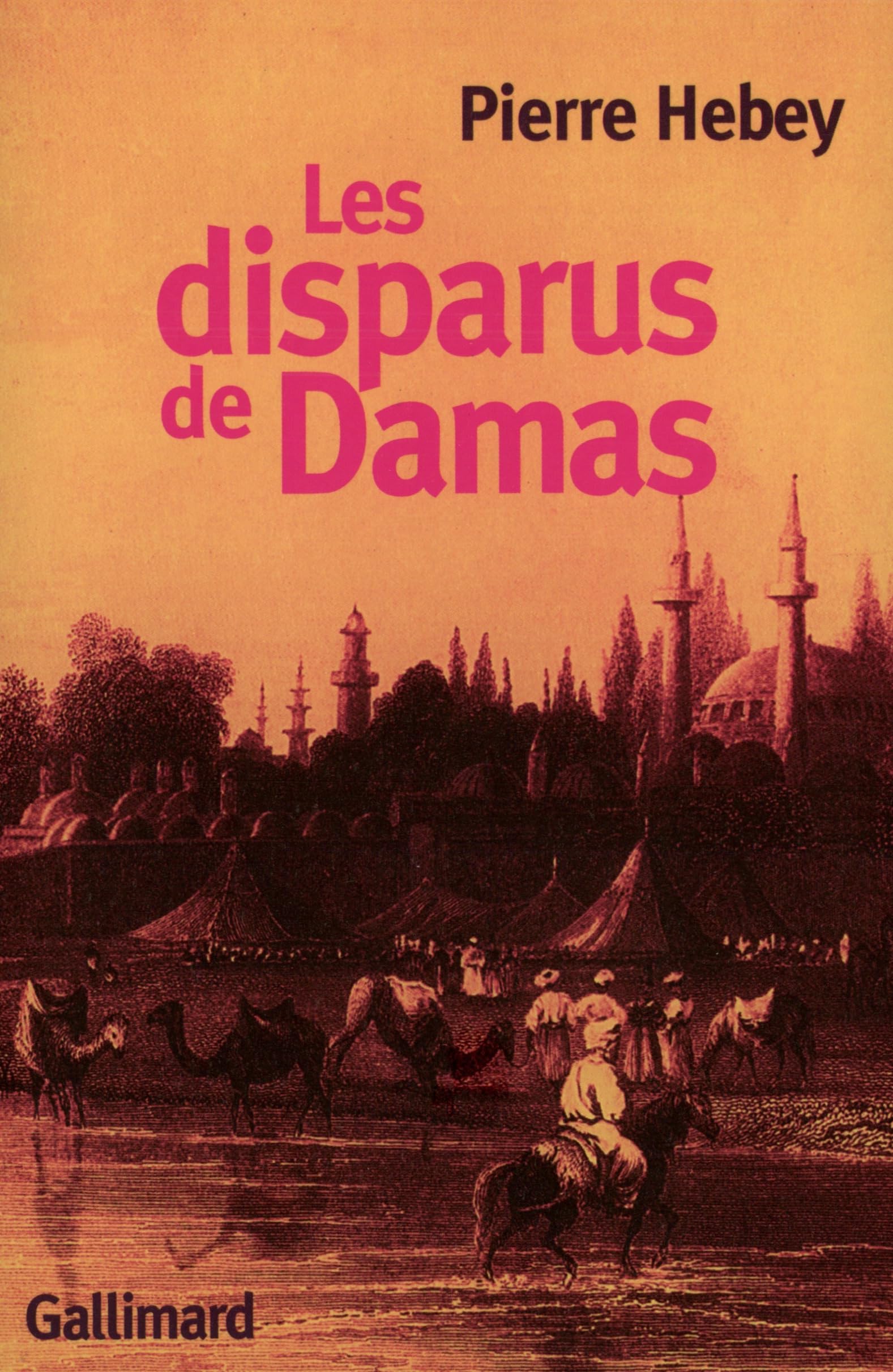 Les Disparus de Damas: Deux histoires de meurtre rituel 9782070761401