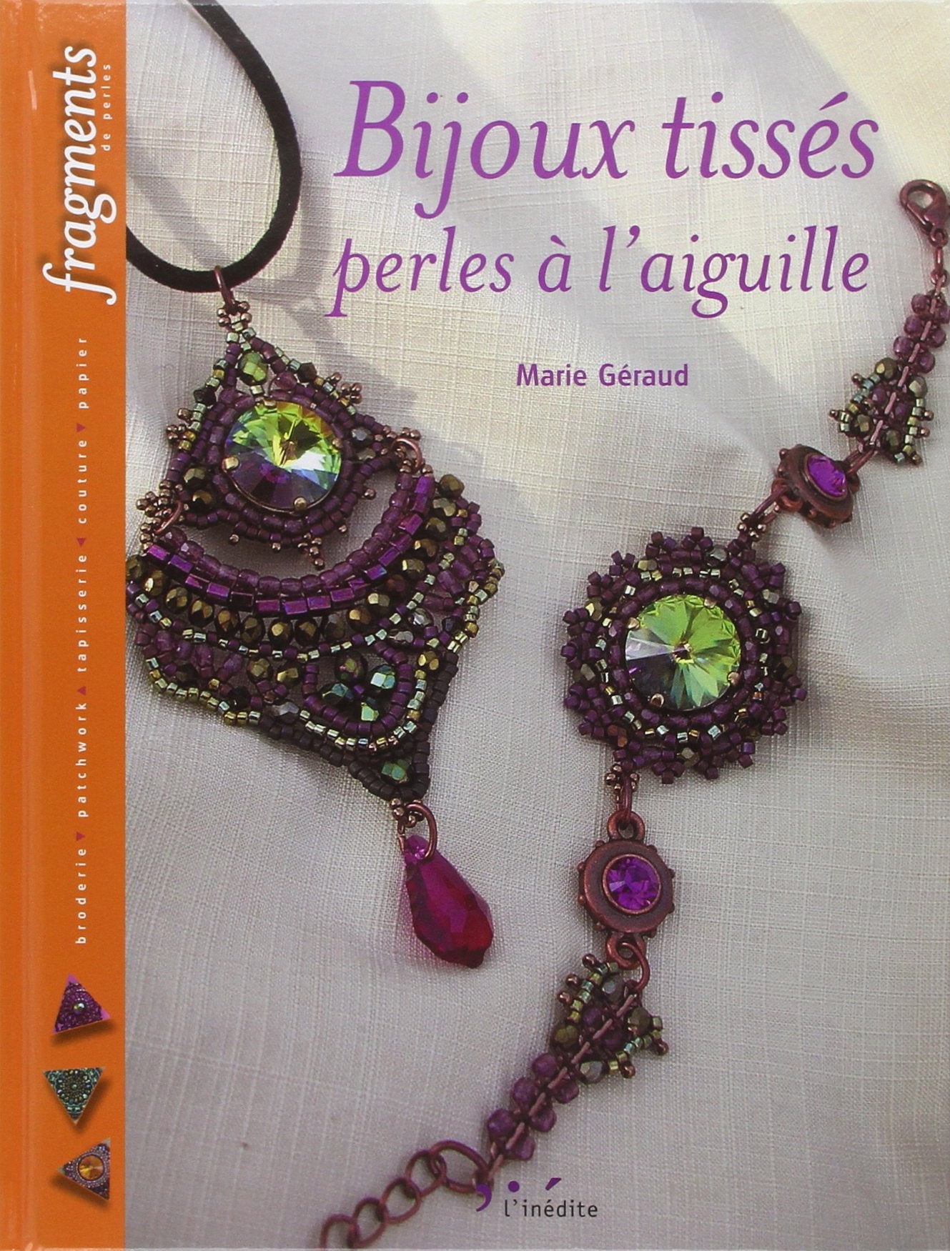 Bijoux tissés: perles à l'aiguille 9782350321110
