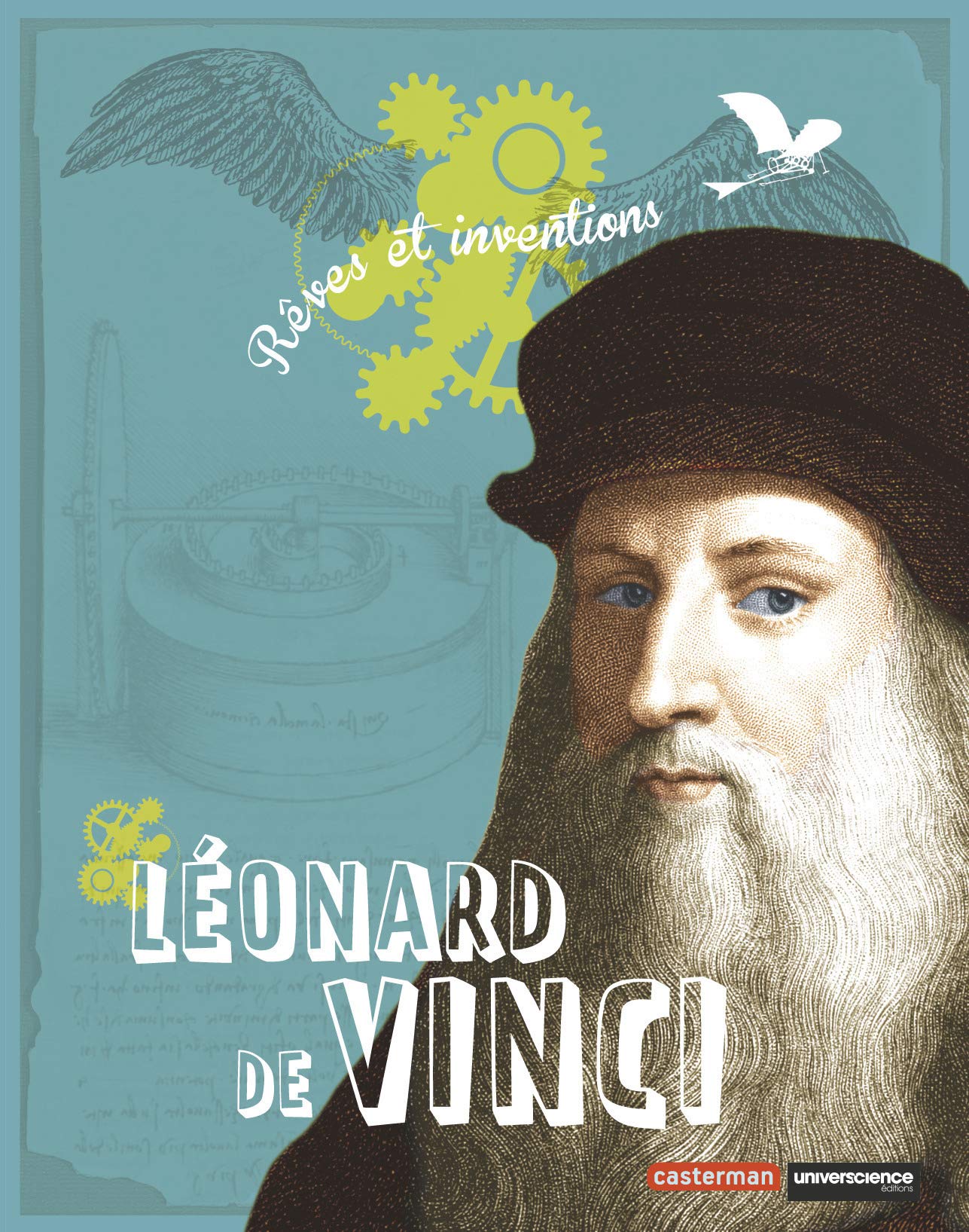 Léonard de Vinci: Rêves et inventions 9782203061828