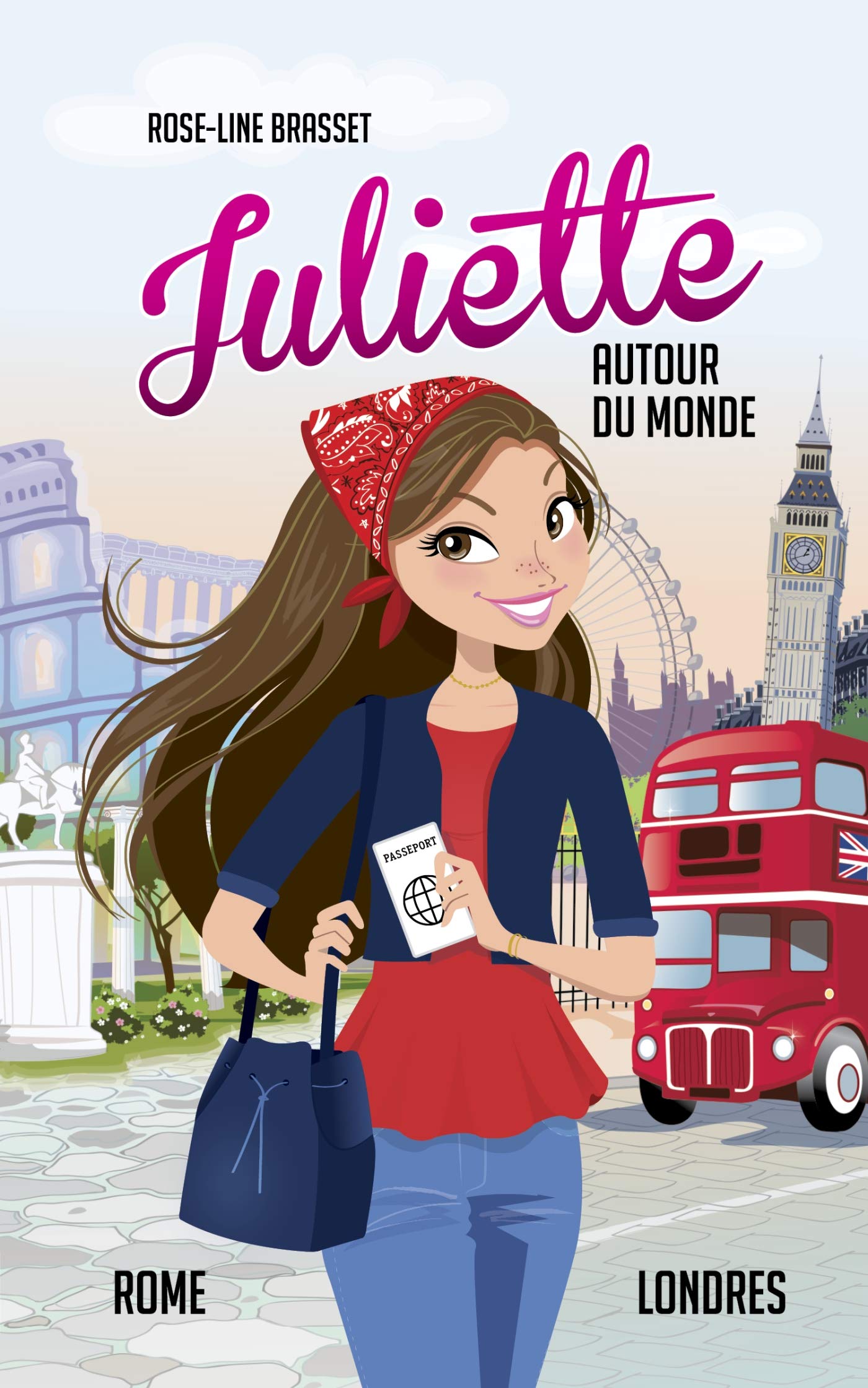 Juliette autour du monde T04: Juliette à Rome et à Londres 9782875807984
