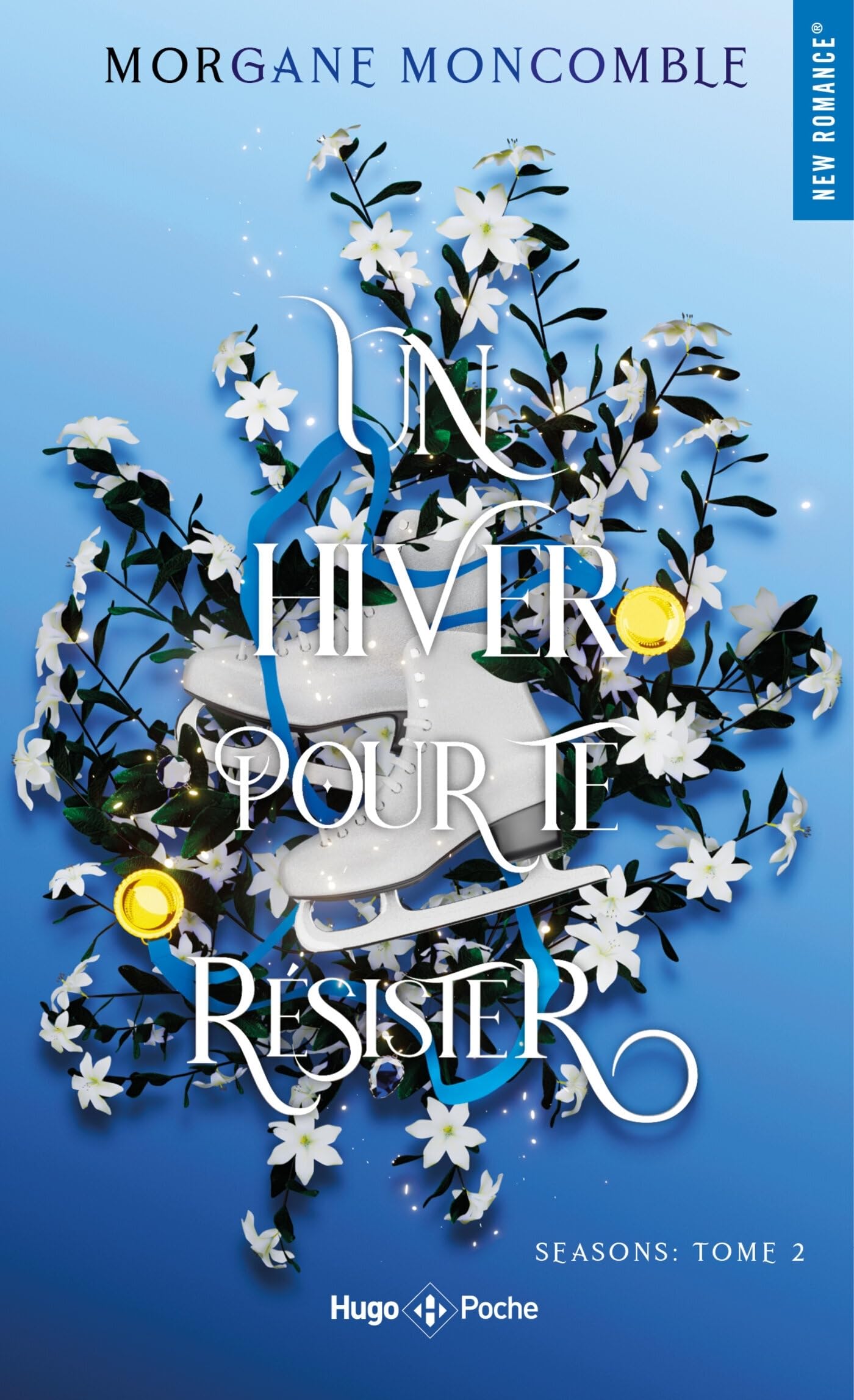 Un hiver pour te résister - poche: Seasons Tome 2 9782755679540