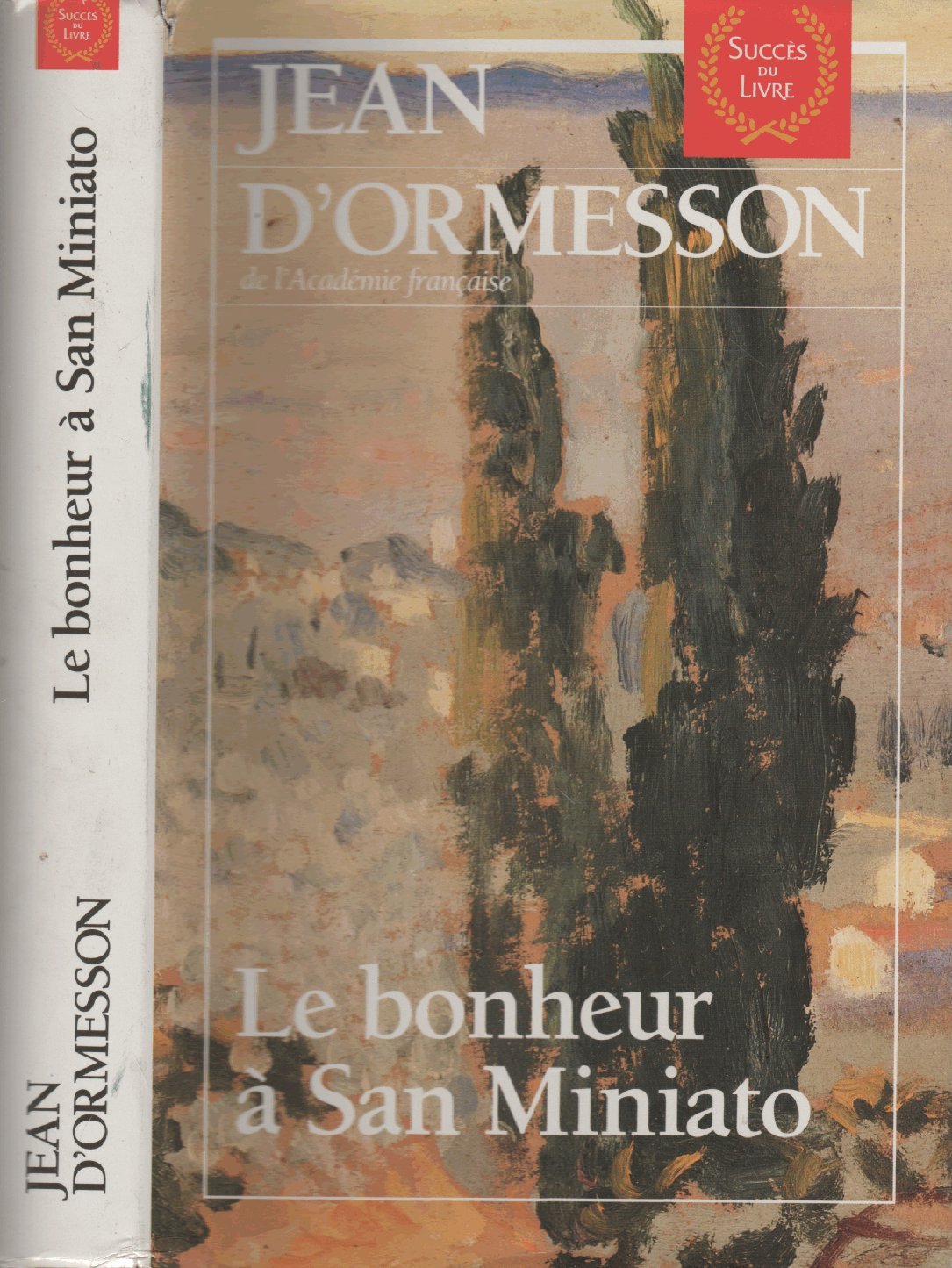 Le bonheur à San Miniato 9782738200105