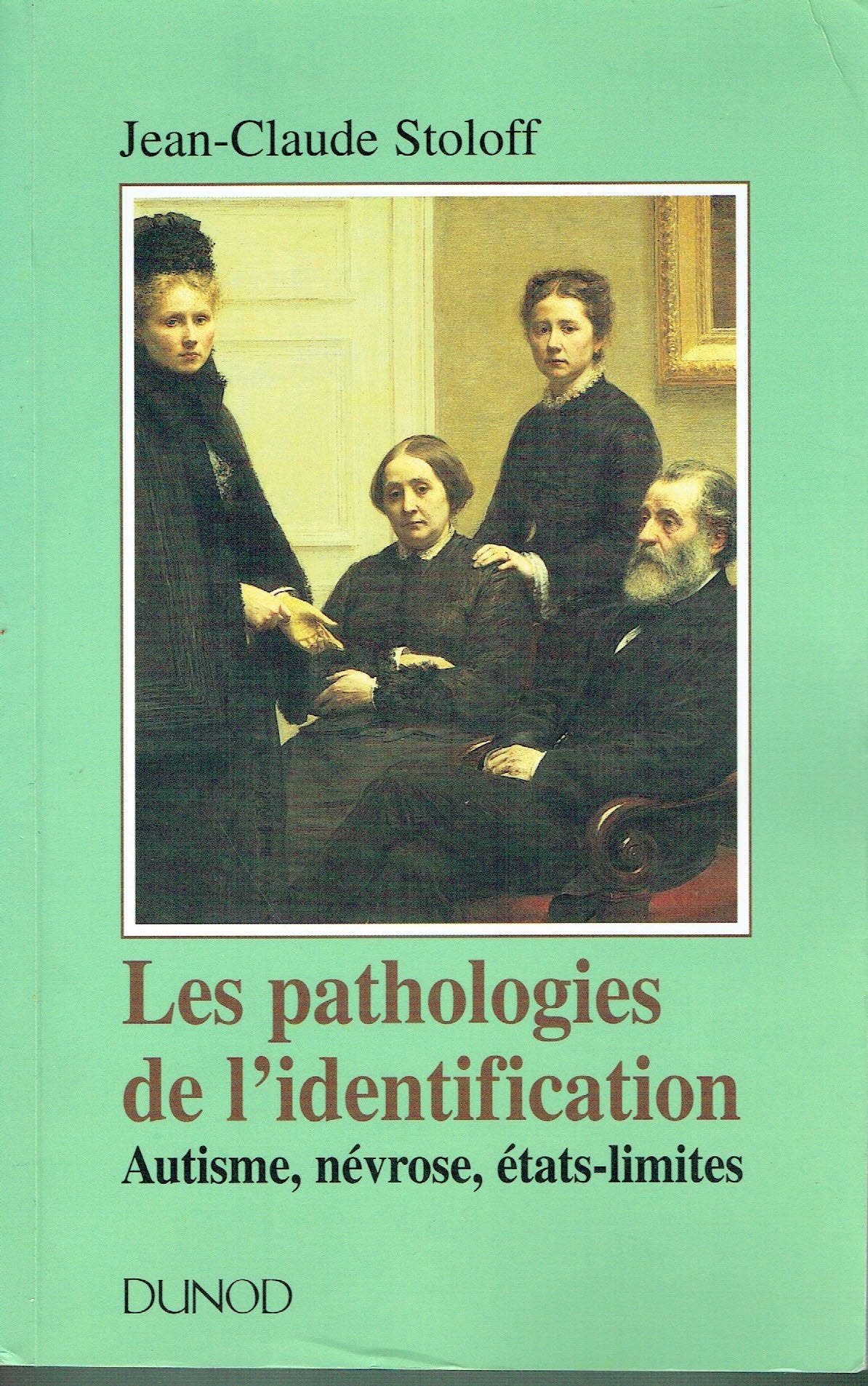 Les pathologies de l'identification: Autisme, névrose, états-limites 9782100032549