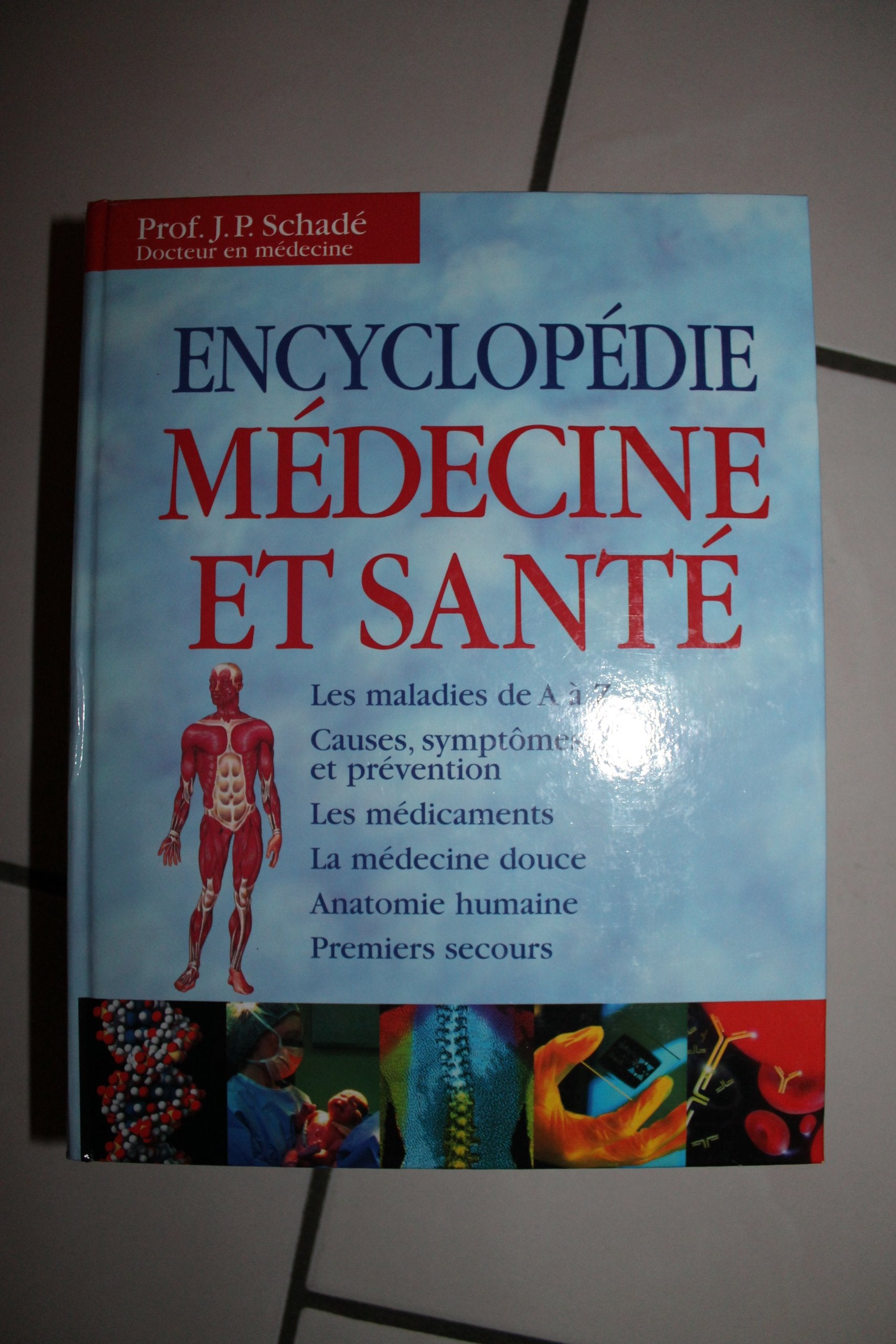Encyclopédie Médecine et Santé 9782845840584