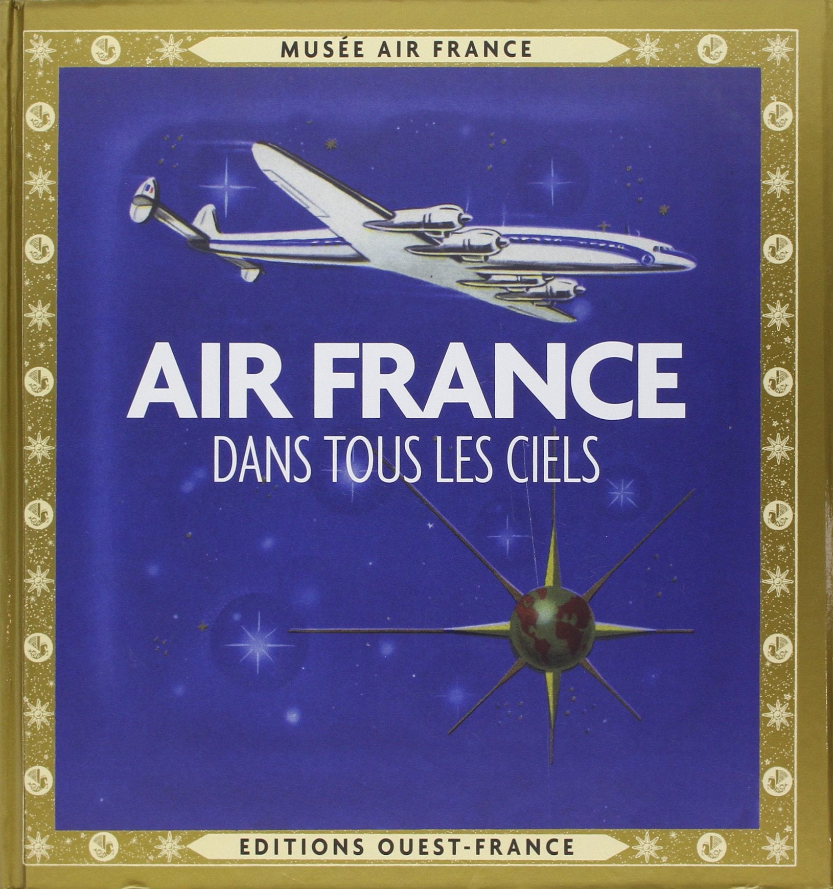 AIR FRANCE - Dans tous les ciels 9782737358685