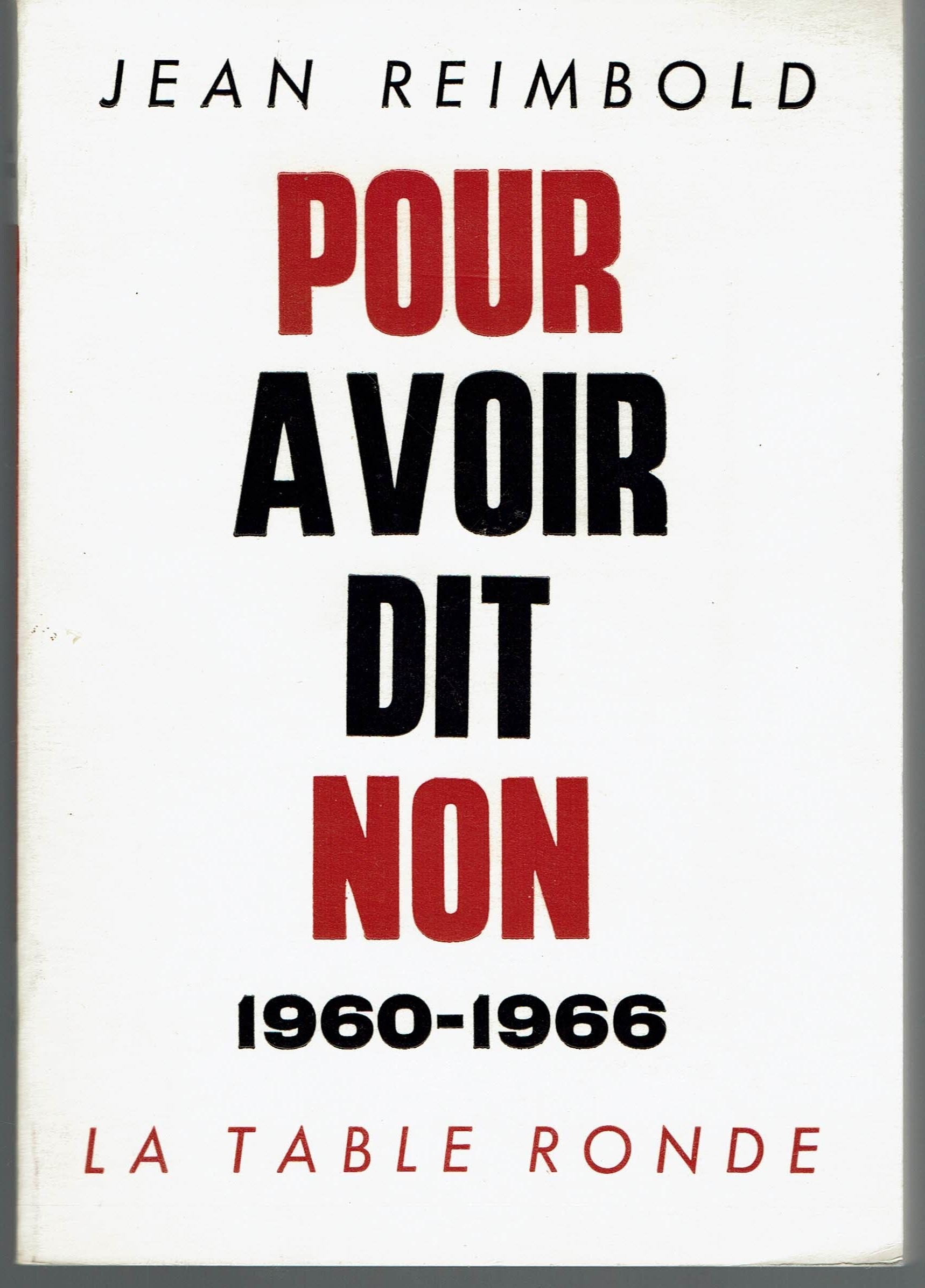 Pour avoir dit non, 1960 - 1966. 9782692102637