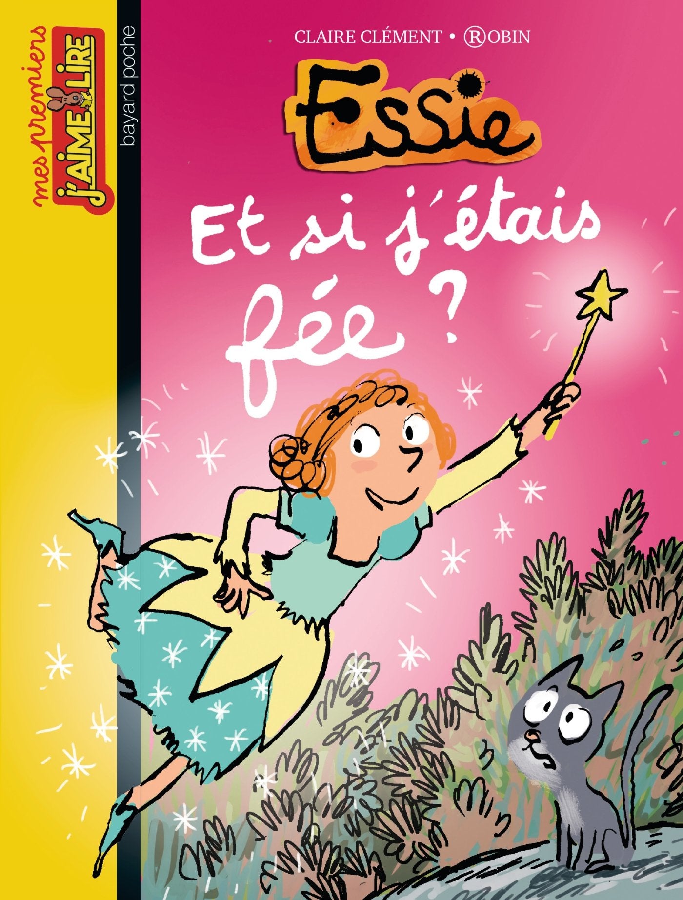 Essie, Tome 12: Et si j'étais une fée ? 9782747048965