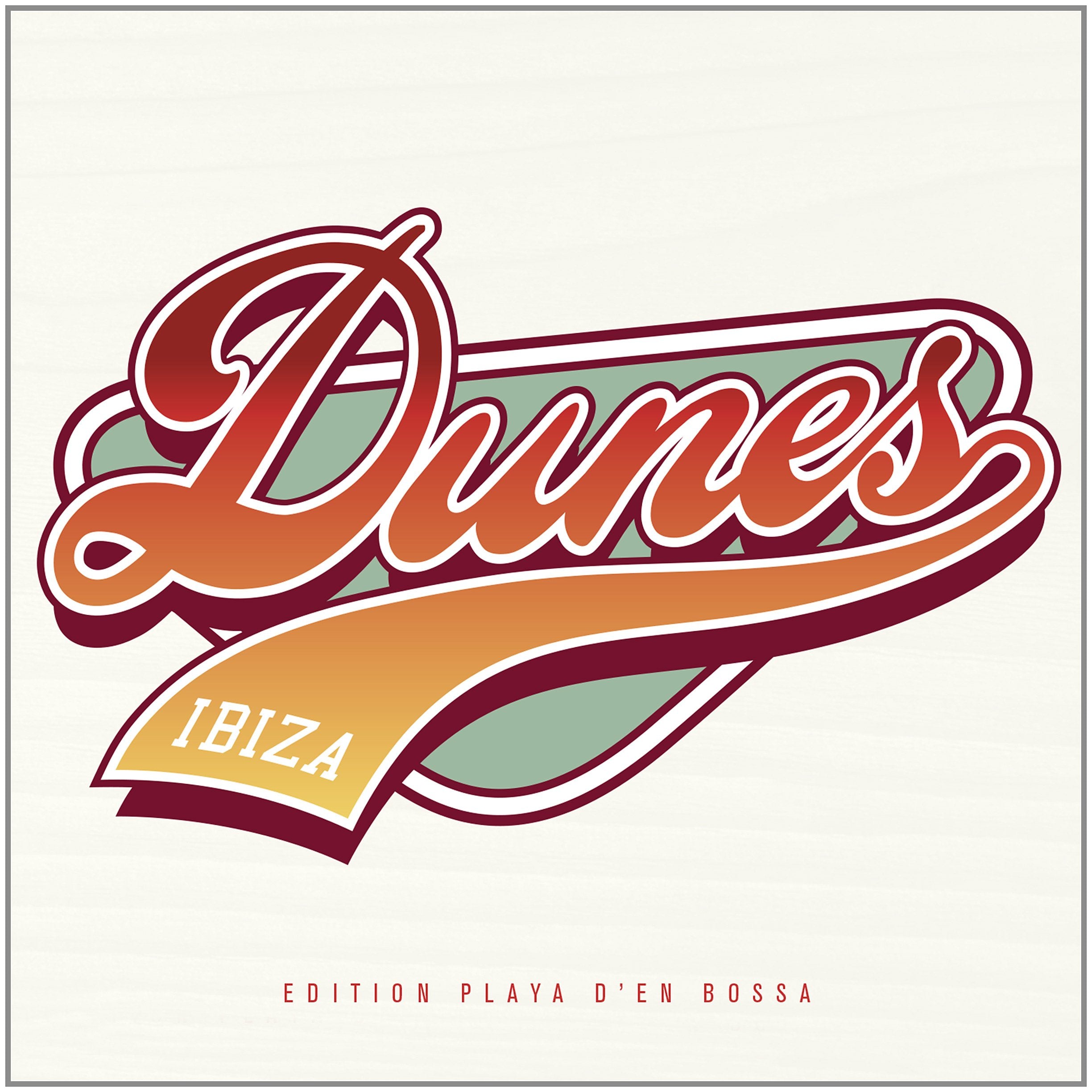 Dunes Ibiza 2013-Edition Playa D'En Bossa 4250117629694