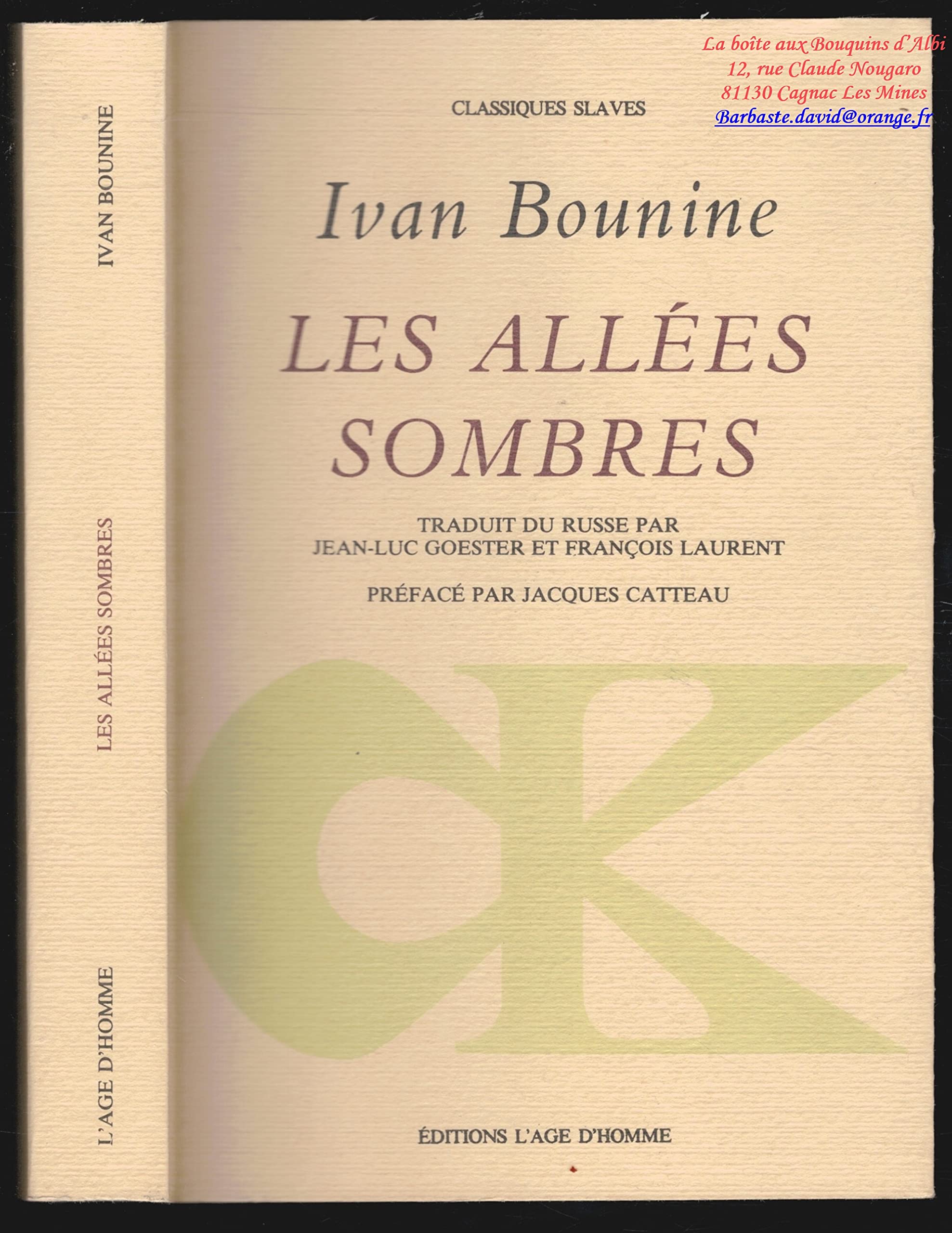 Les allées sombres / Classiques Slaves / Préfacé par Jacques Catteau / Littérature Russe /