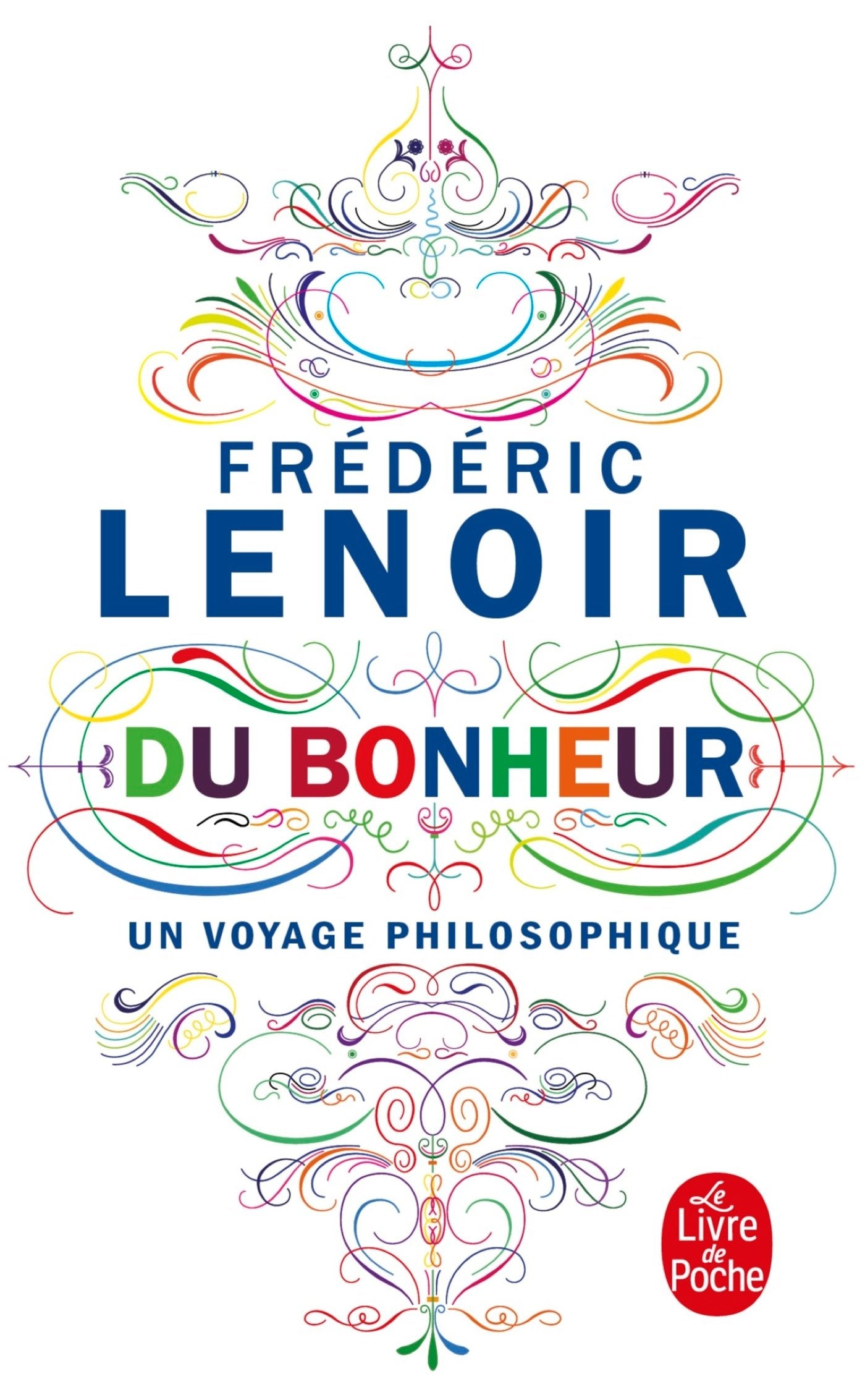 Du Bonheur, un voyage philosophique 9782253194965