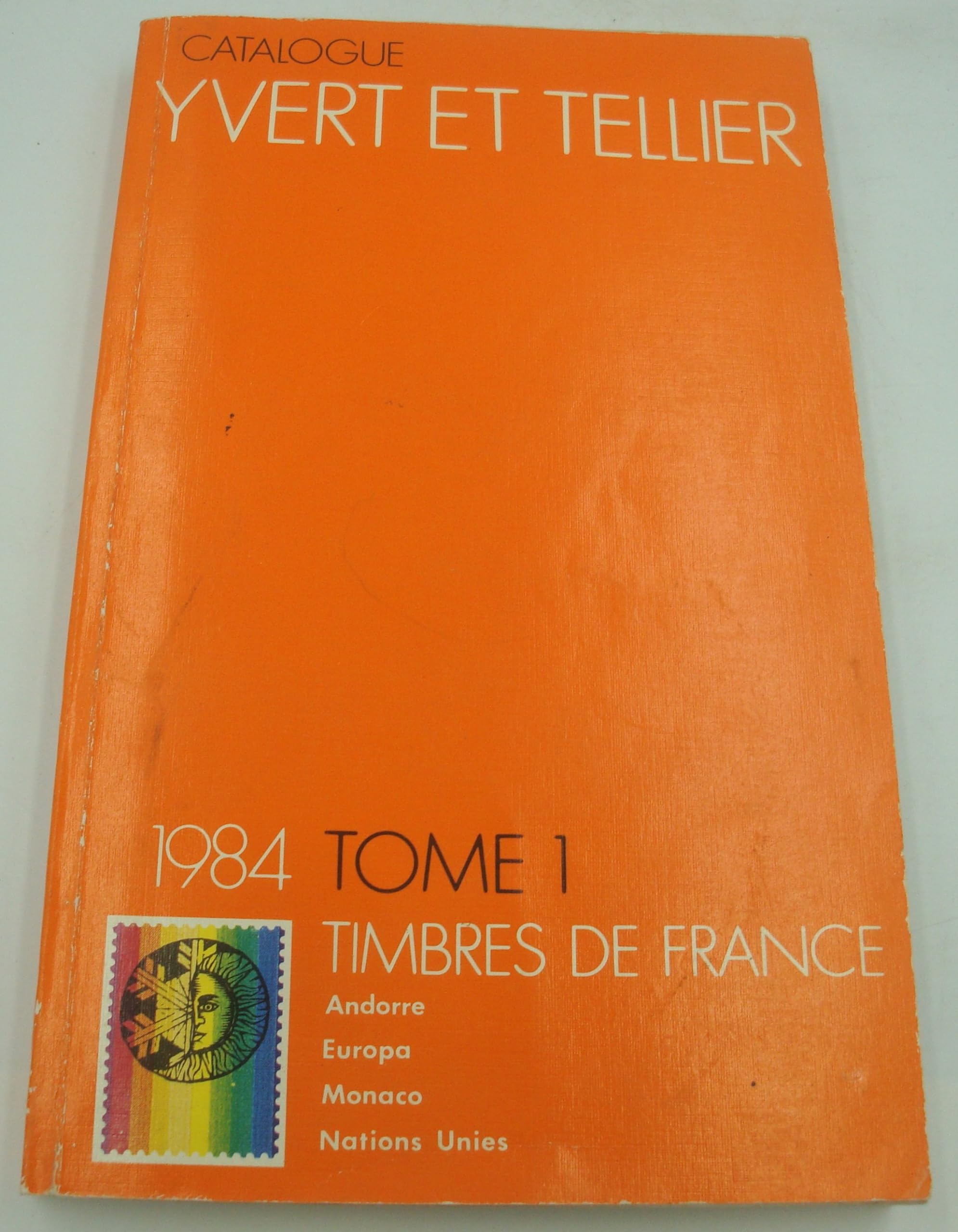 catalogue yvert et tellier 1984 tome 1 timbres de france