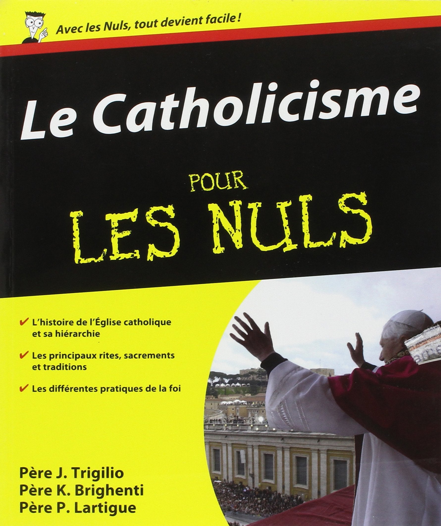 Le Catholicisme Pour les Nuls 9782754001823