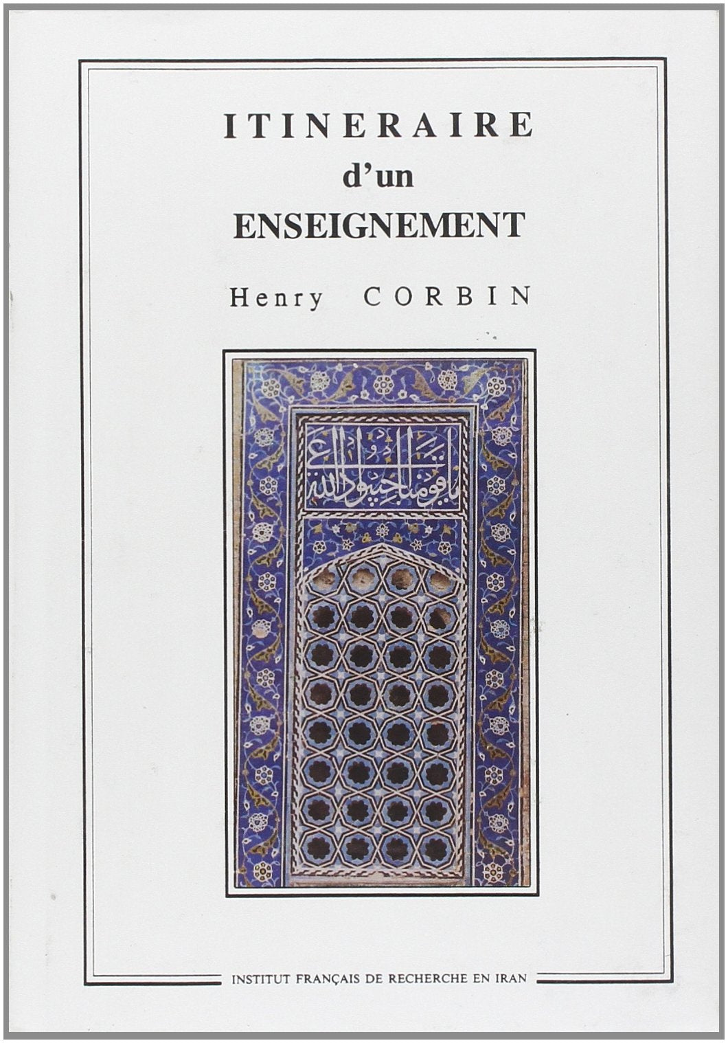 Itineraire D'un Enseignement 9782909961002