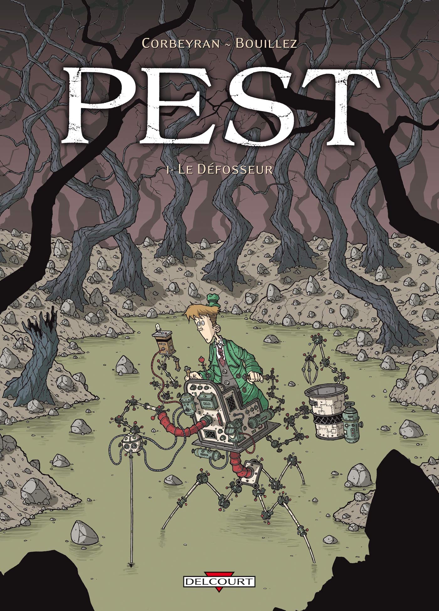 Pest, tome 1 : Le Défosseur 9782840558460
