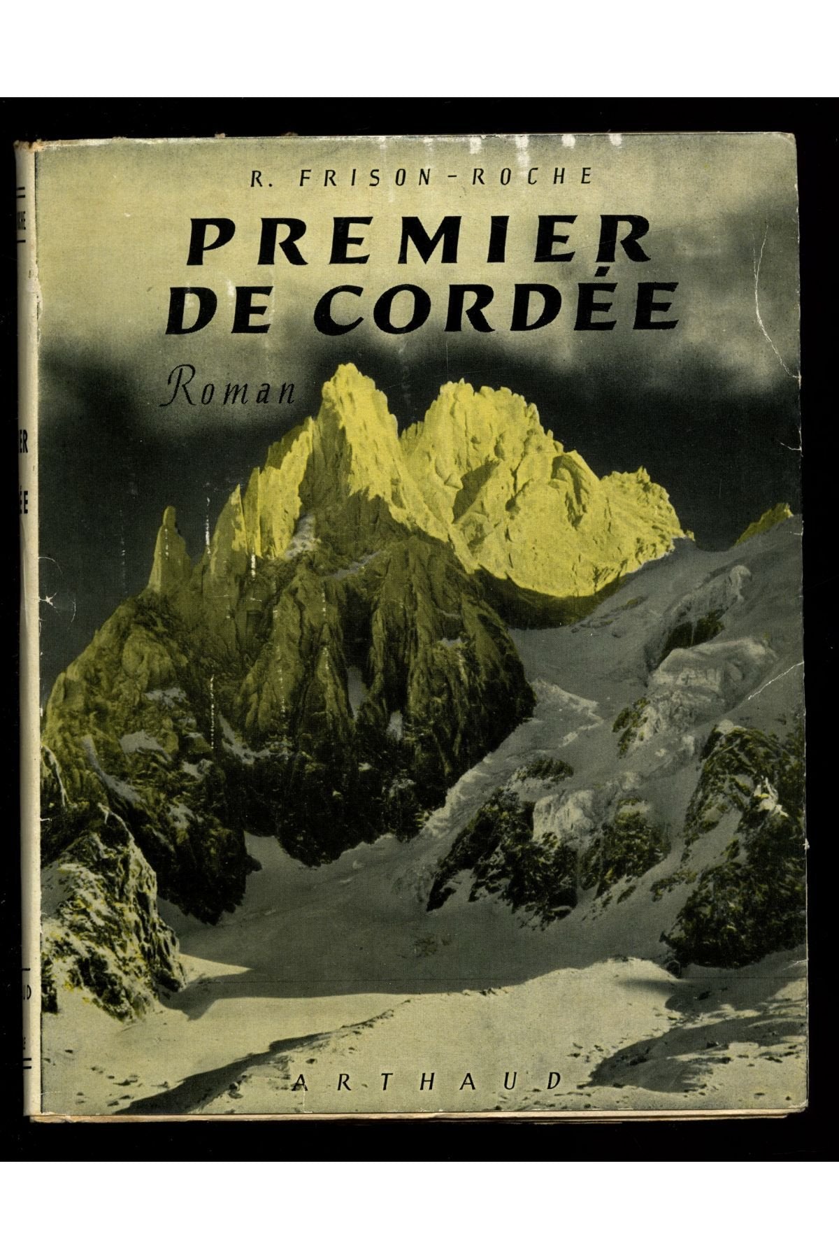 Premier de cordée 1952 / R. Frison-Roche