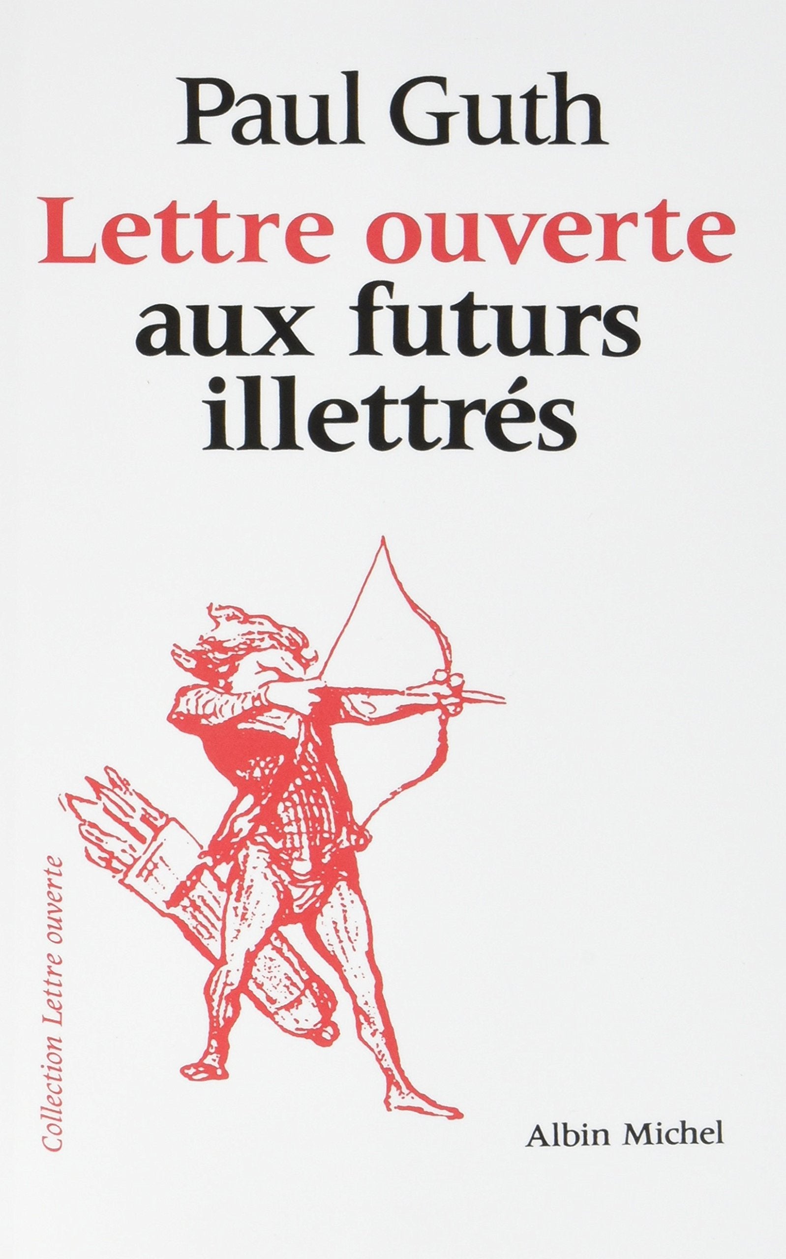 Lettre ouverte aux futurs illettrés 9782226393678