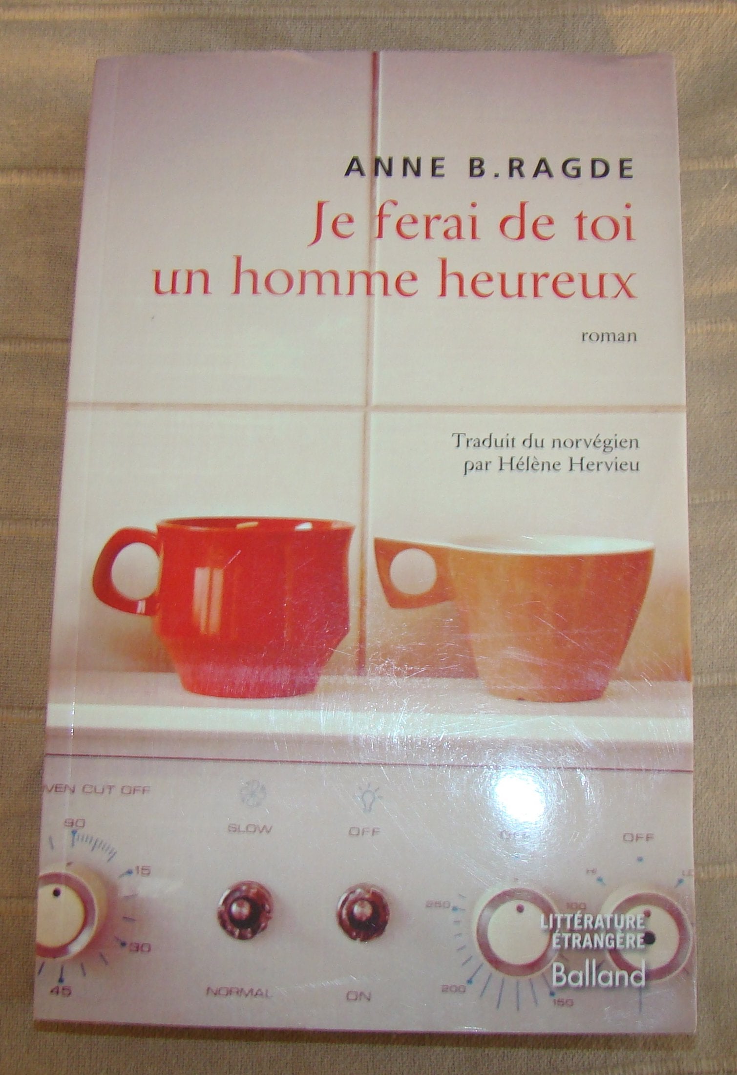 Je ferai de toi un homme heureux 9782353151776